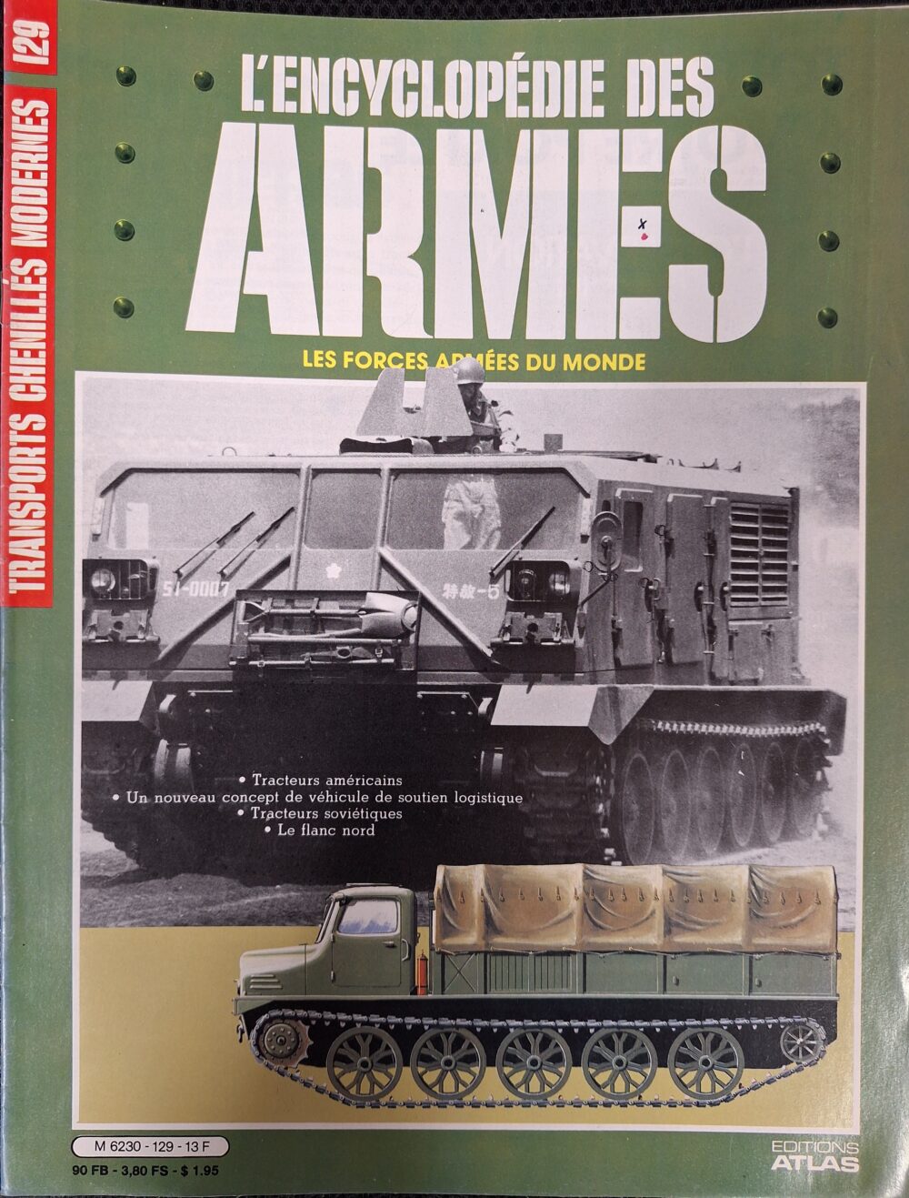 L'encyclopédie des armes : N°129 "Transports chenillés modernes"