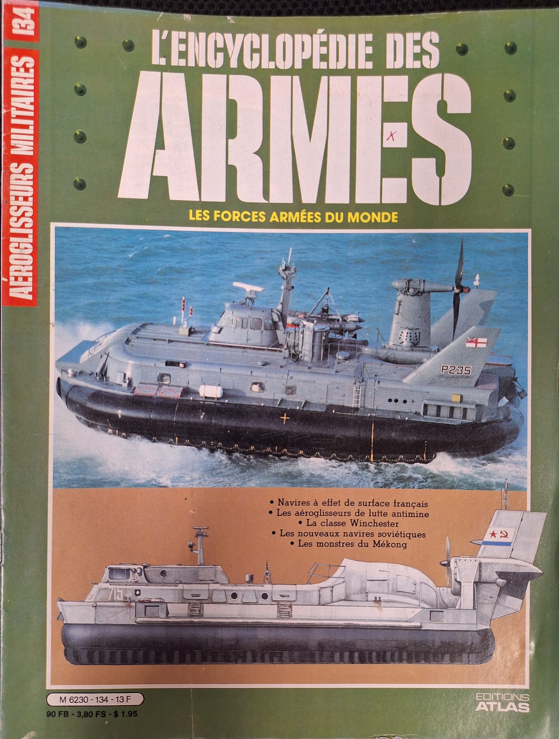L'encyclopédie des armes : N°134 "Aéroglisseurs militaires"
