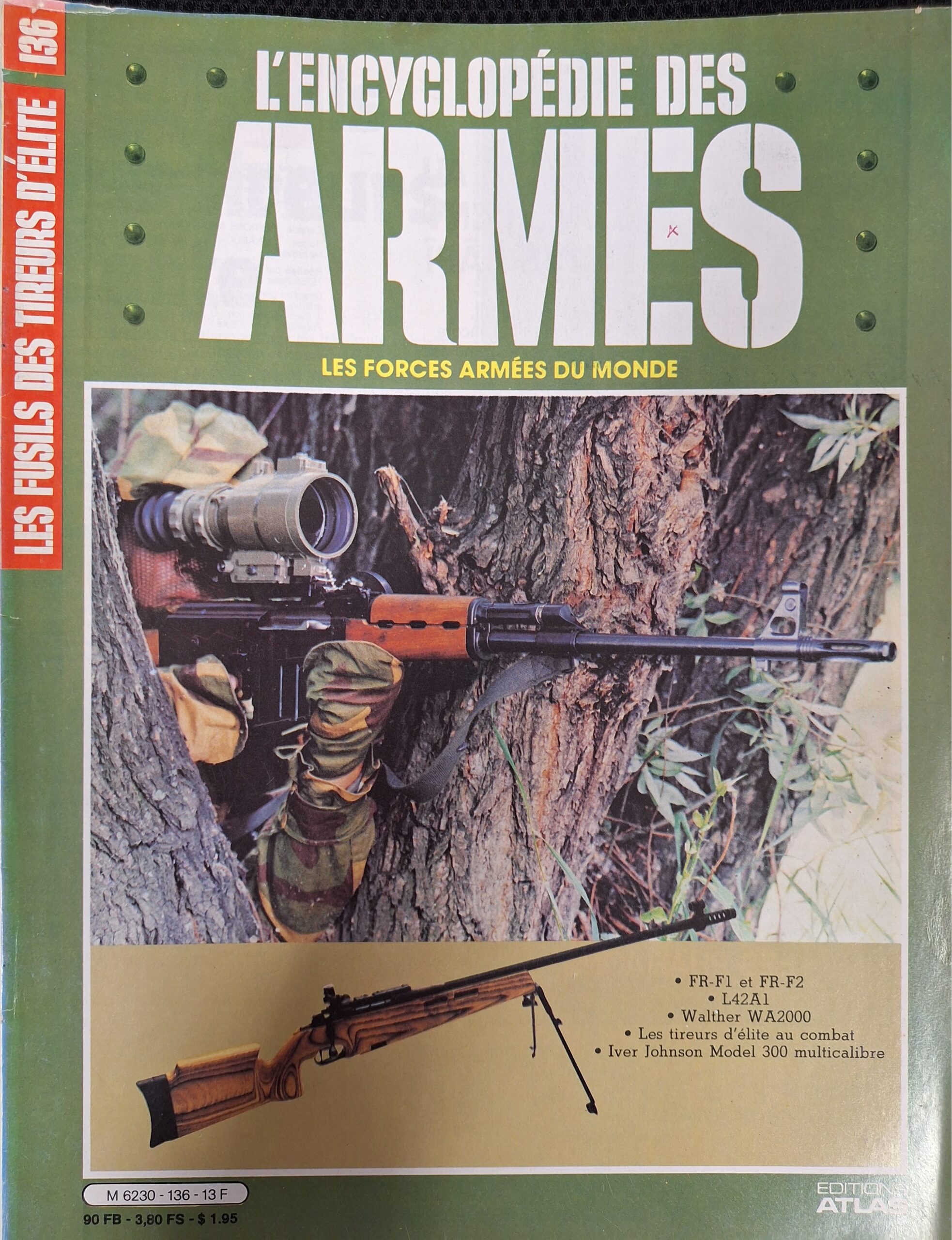 L'encyclopédie des armes : N°136 "Les fusils des tireurs d'élite"