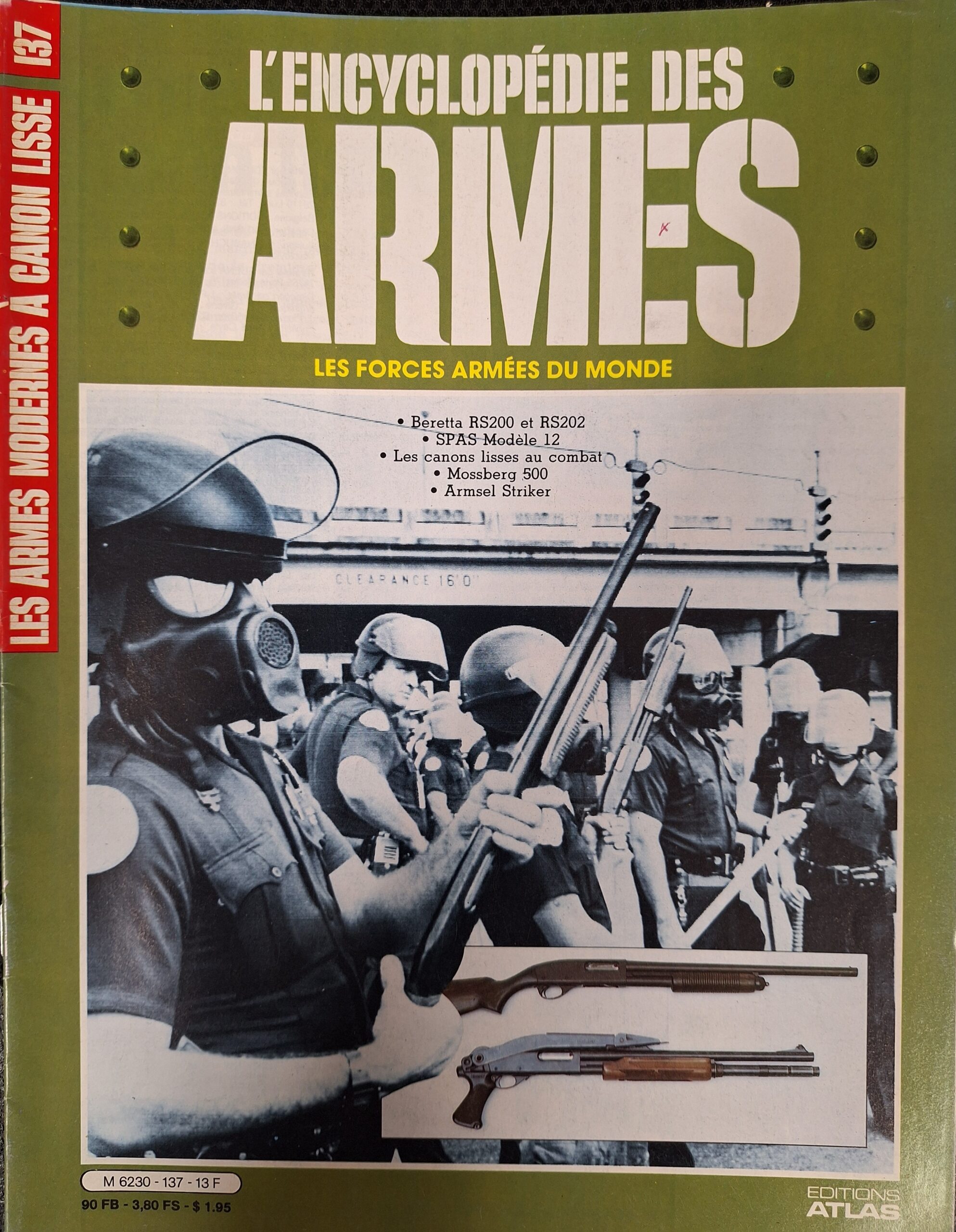 L'encyclopédie des armes : N°137 "Les armes modernes à canon lisse"