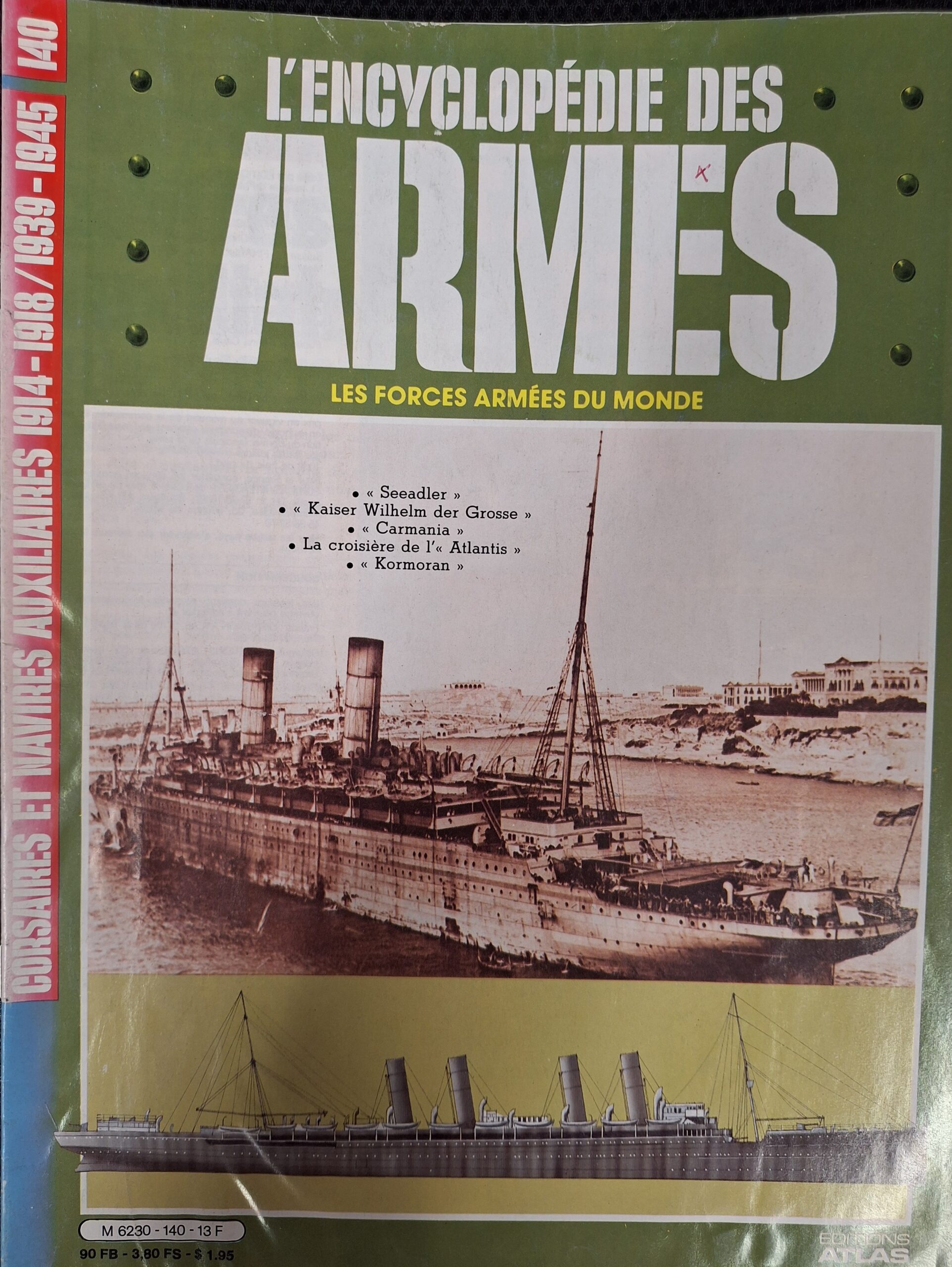 L'encyclopédie des armes : N°140 "Corsaires et navires auxiliaires 1914-1918/1939-1945"
