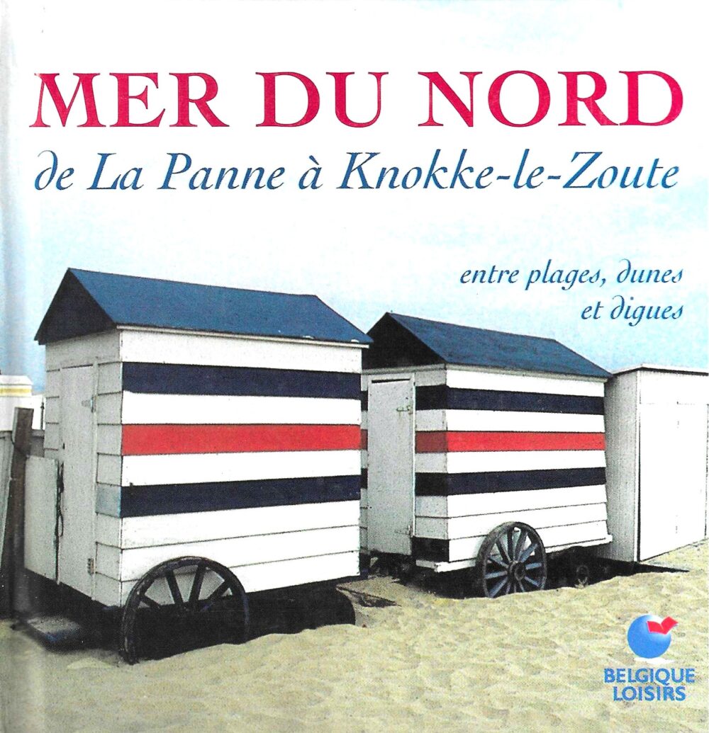 Mer du Nord de la Panne à Knokke-le-Zoute