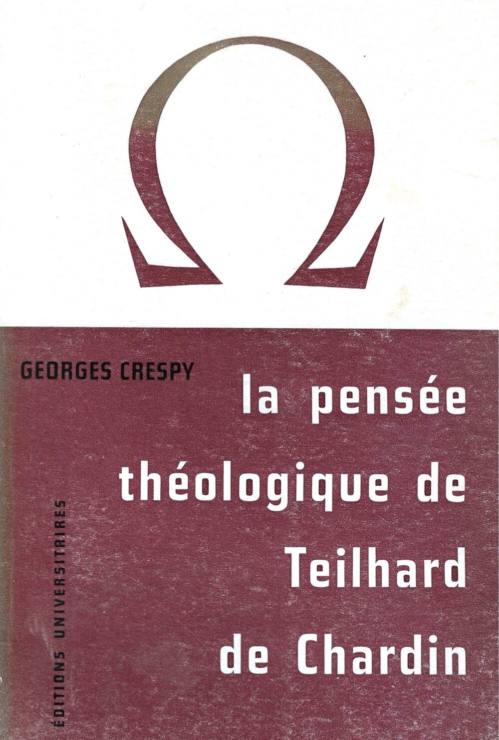 La pensée théologique de Teilhard de Chardin