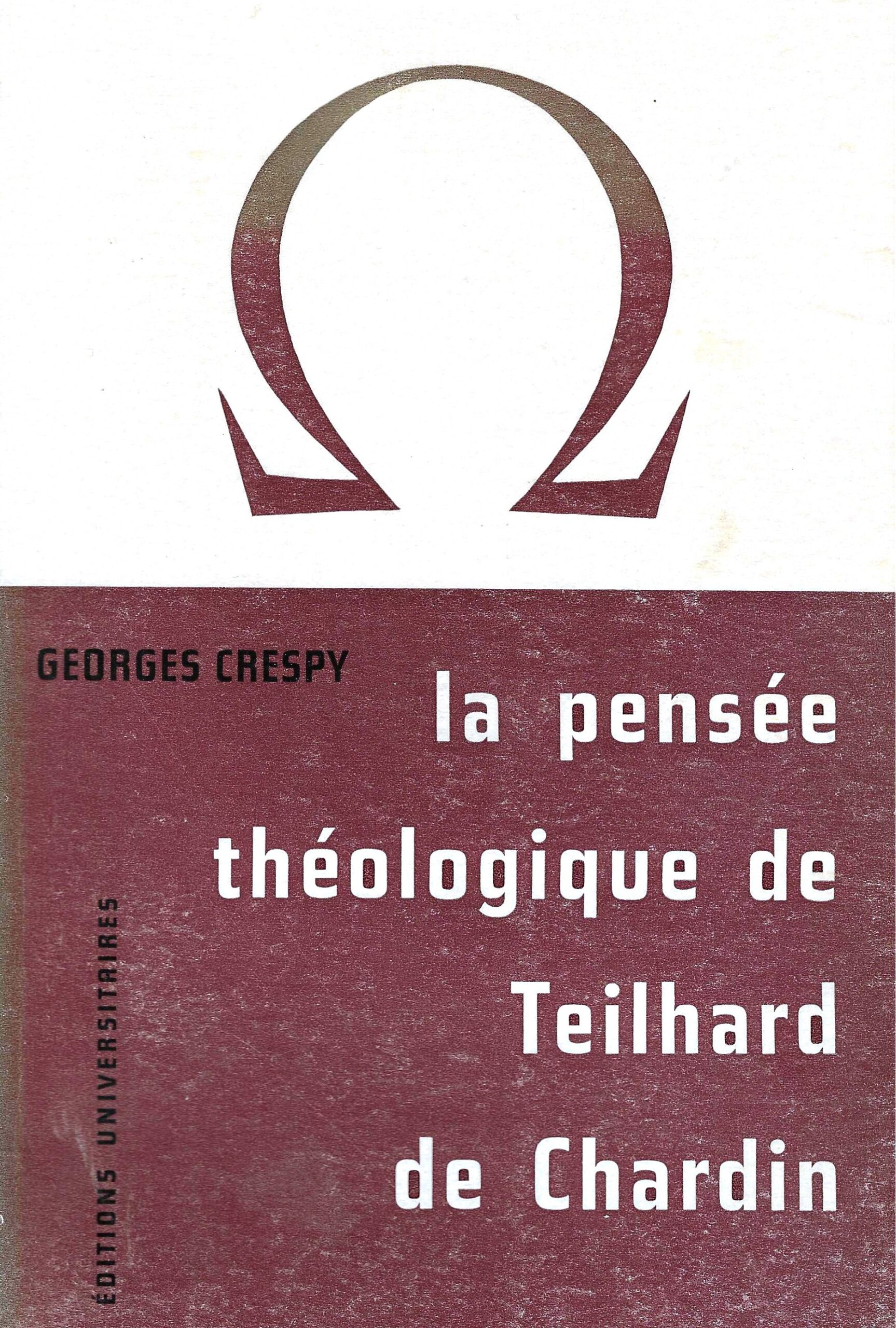 La pensée théologique de Teilhard de Chardin