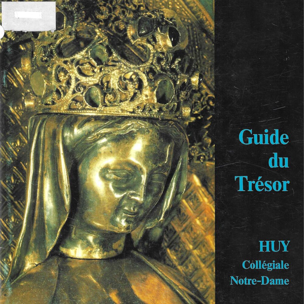 Guide du Trésor - Huy, Collégiale Notre-Dame