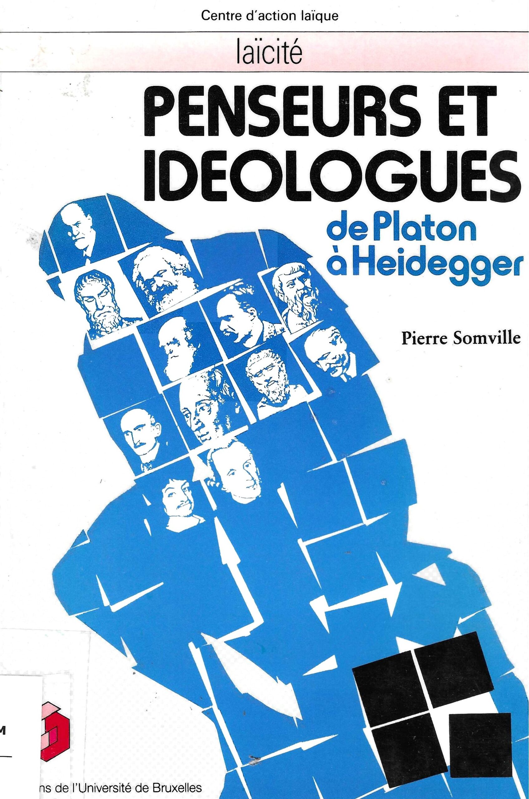 Penseurs et idéologues - De Platon à Heidegger