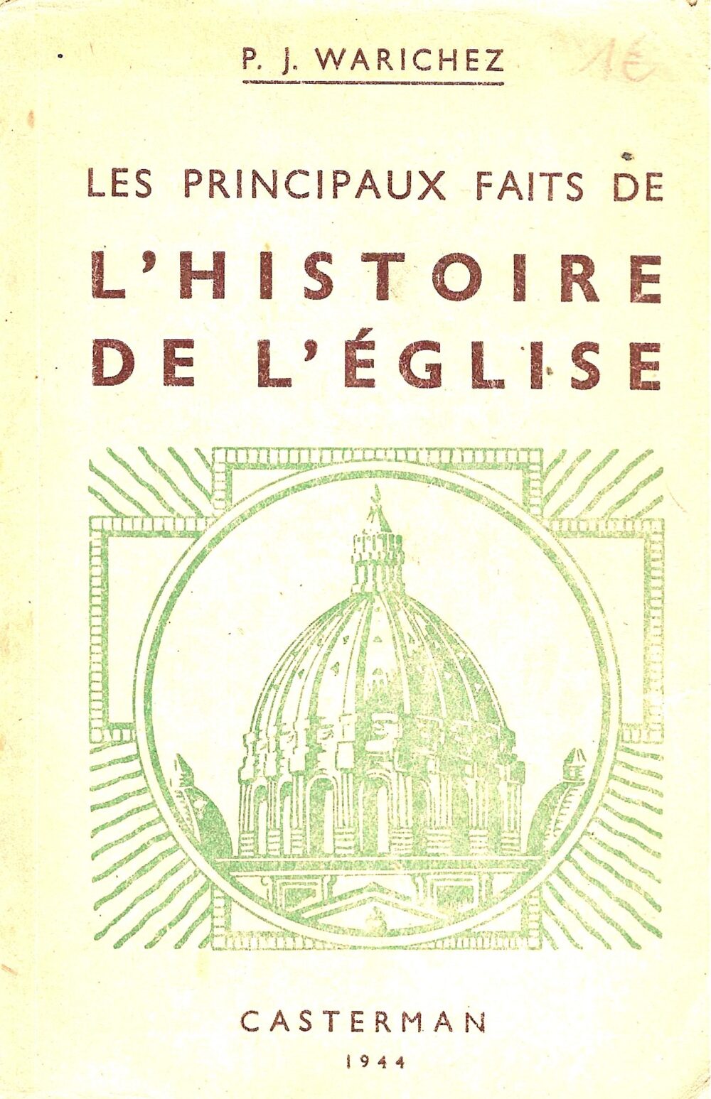 Les principaux faits de l'histoire de l'Eglise