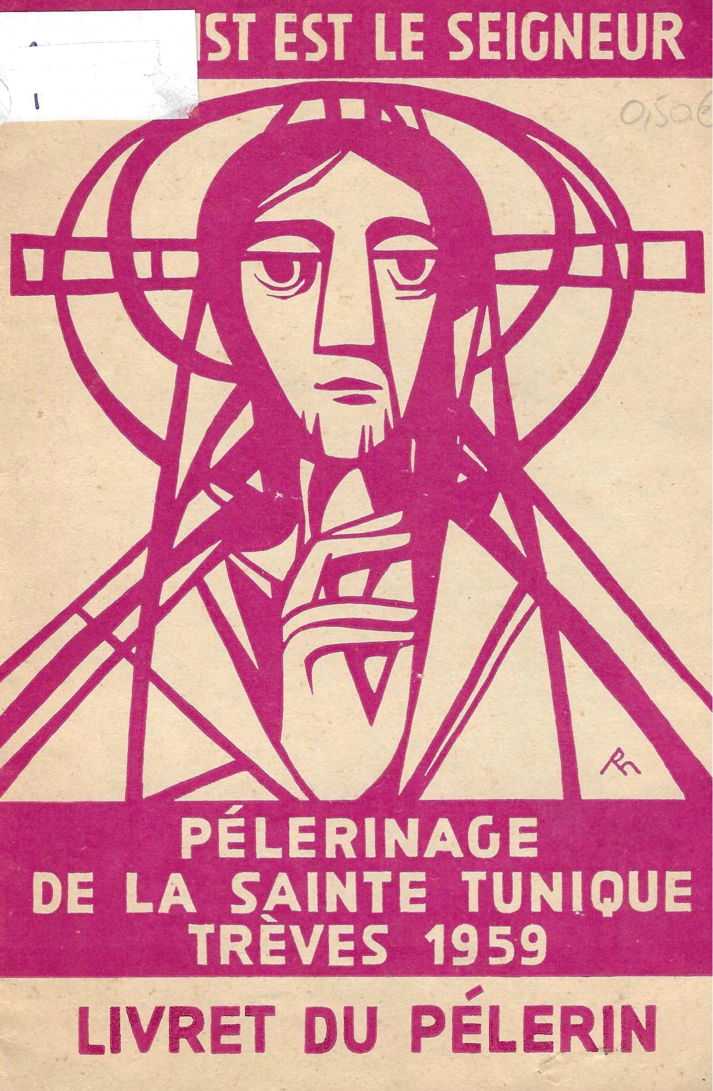 Le Christ est le Seigneur - Pèlerinage de la Sainte Tunique Trèves 1959