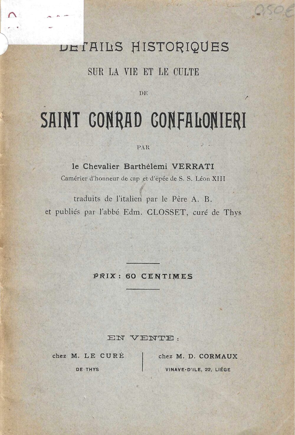 Détails historiques sur la vie et le culte de Saint Conrad Confalonieri