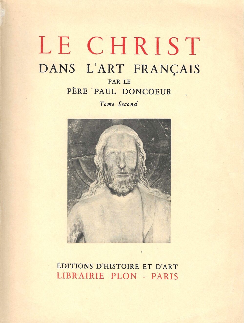 Le Christ dans l'Art français (Tome 2)