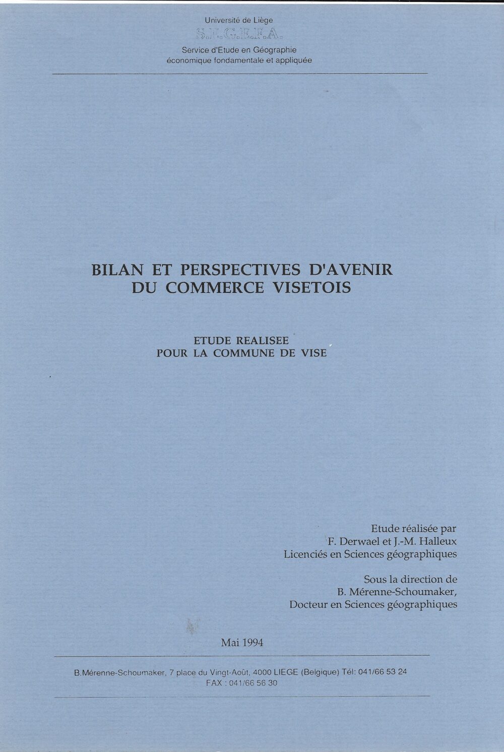 Bilan et perspectives d'avenir du commerce Visétois