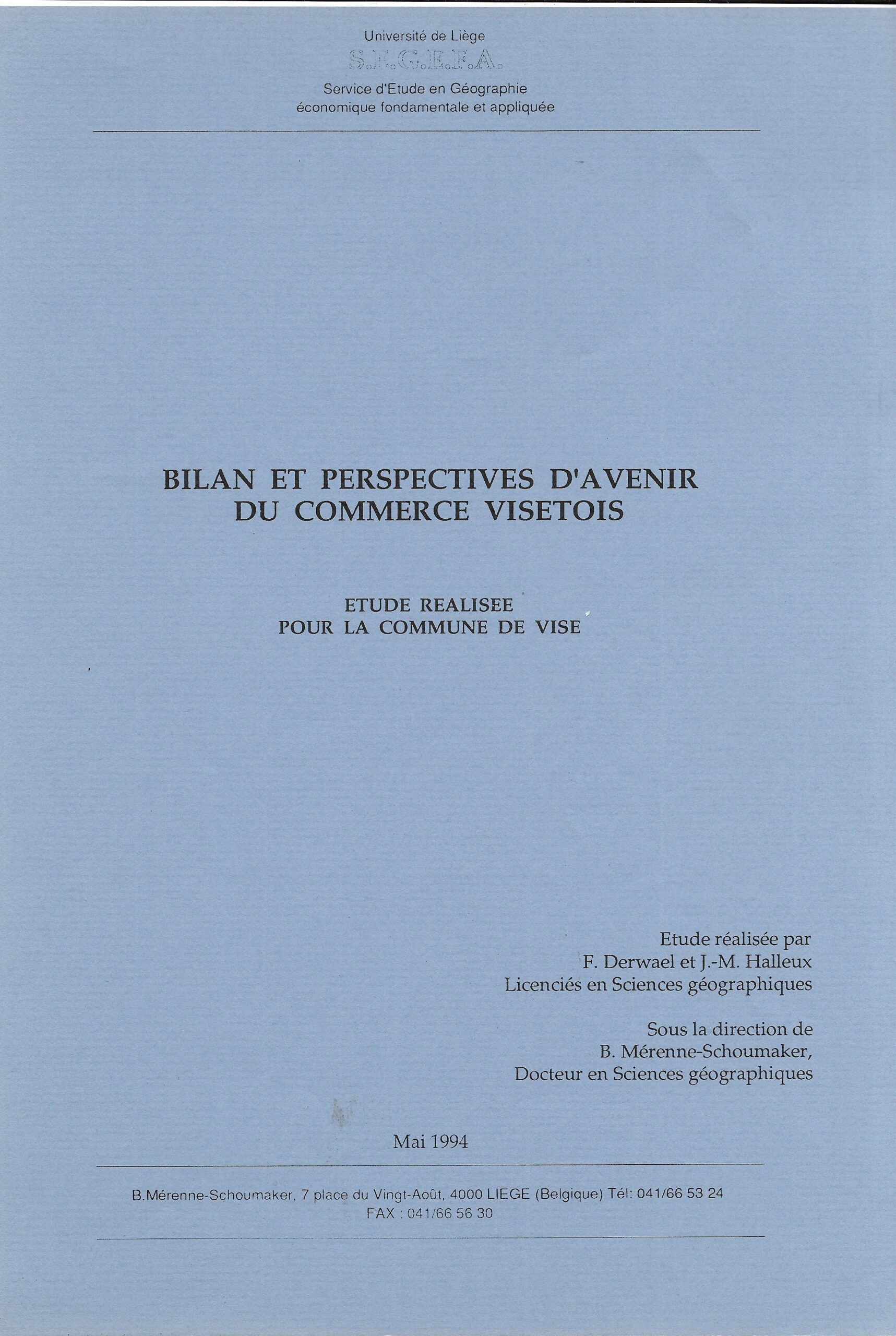 Bilan et perspectives d'avenir du commerce Visétois