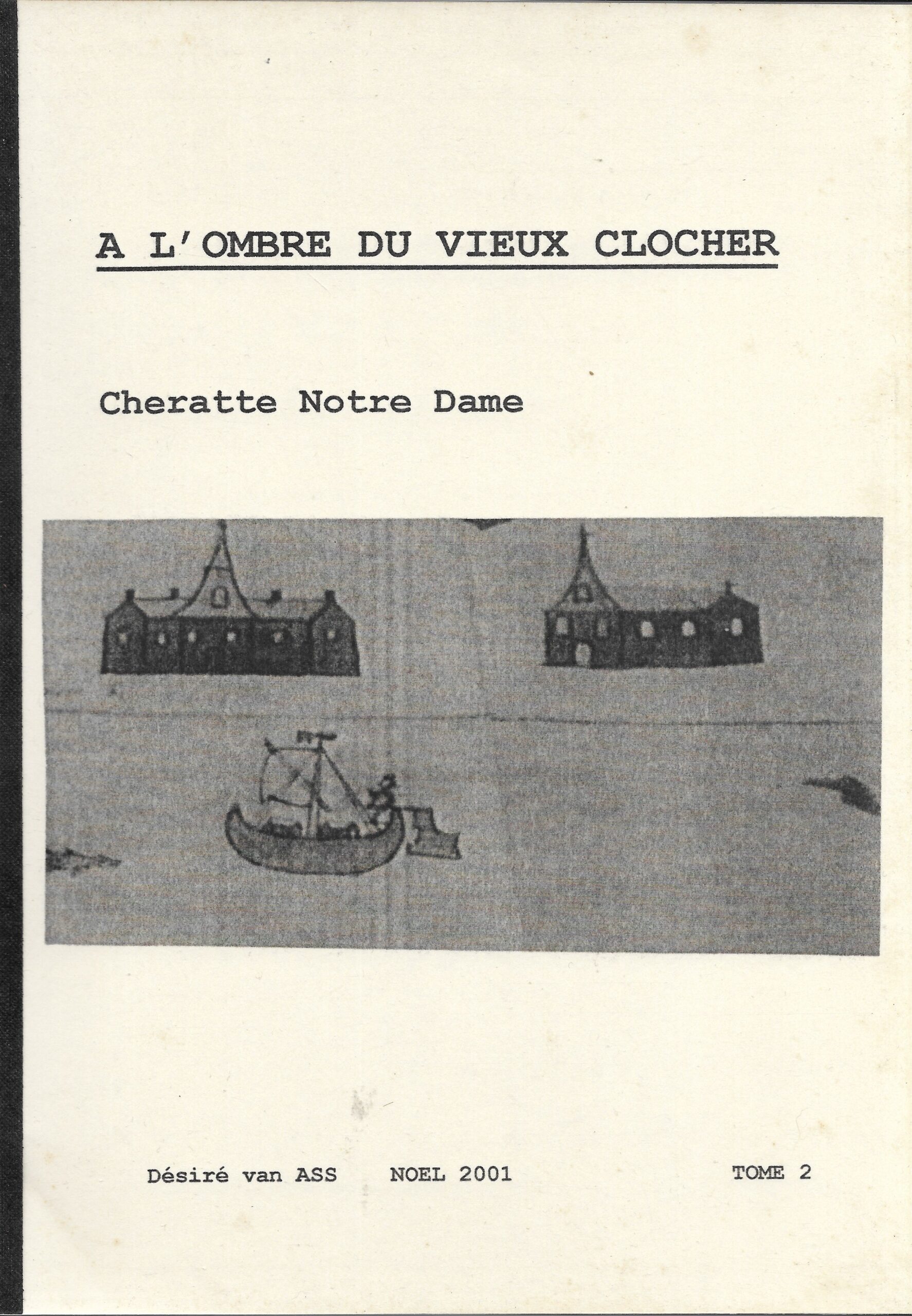 A l'ombre du vieux clocher, Cheratte Notre Dame  Tome 2