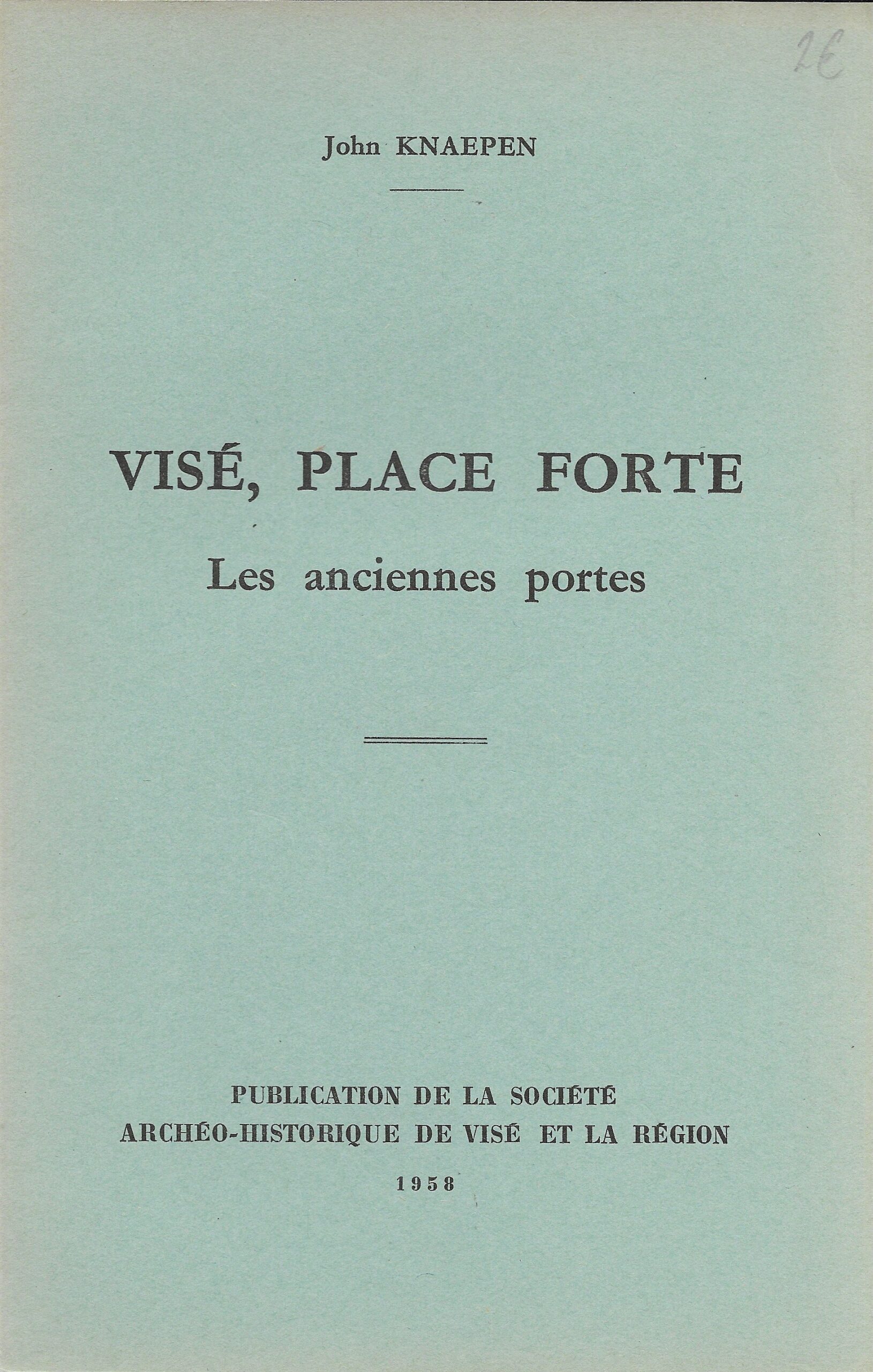 Visé, Place Forte : Les anciennes portes