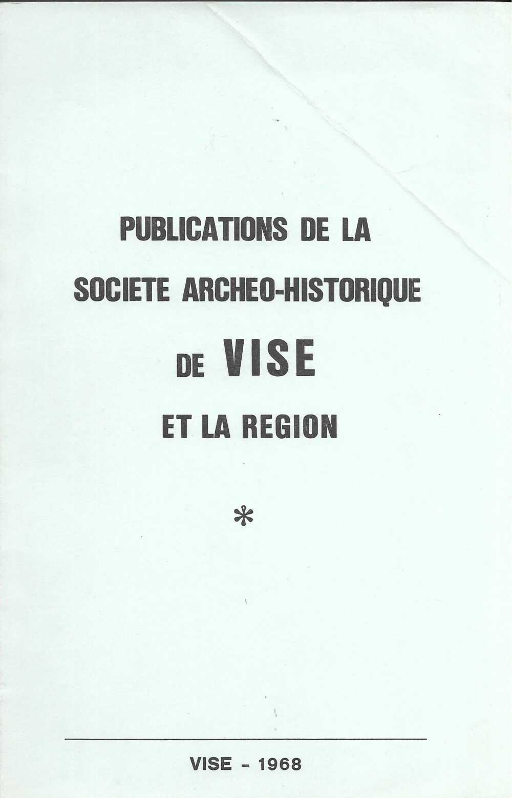 Visé, Les années terribles (1467-1492)