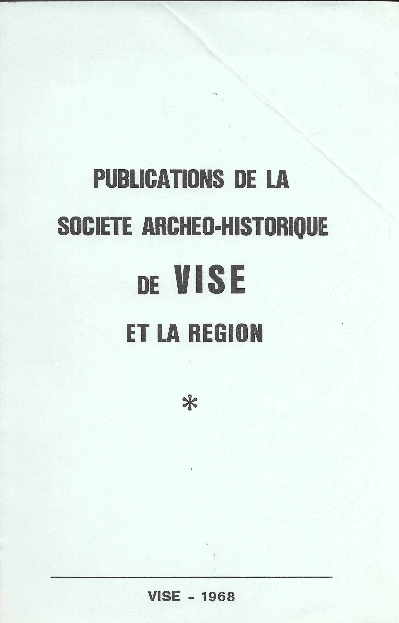 Visé, Les années terribles (1467-1492)