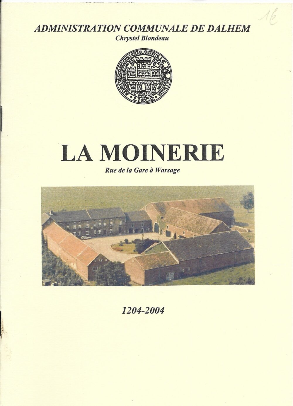 La Moinerie, Rue de la Gare à Warsage