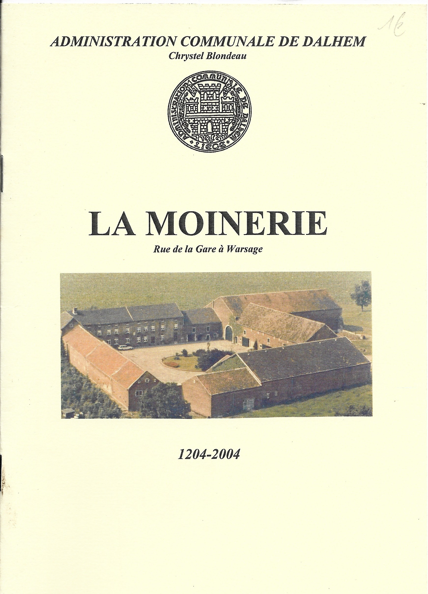 La Moinerie, Rue de la Gare à Warsage