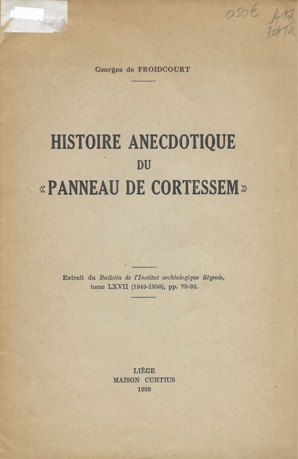 Histoire anecdotique du "Panneau de Cortessem"