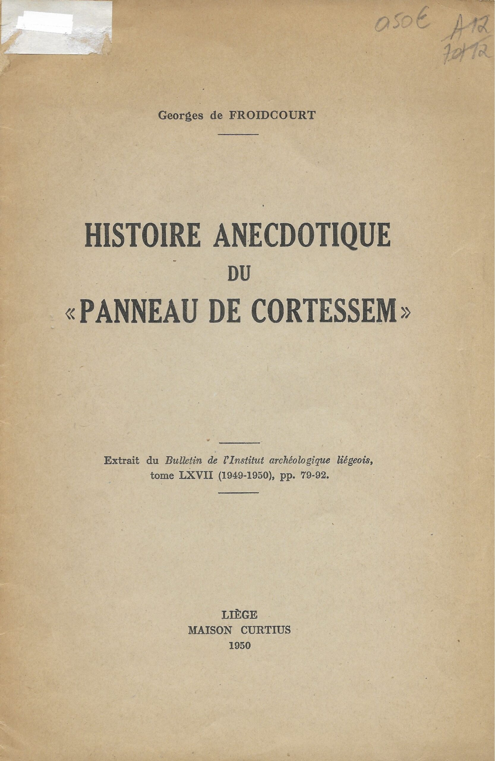 Histoire anecdotique du "Panneau de Cortessem"