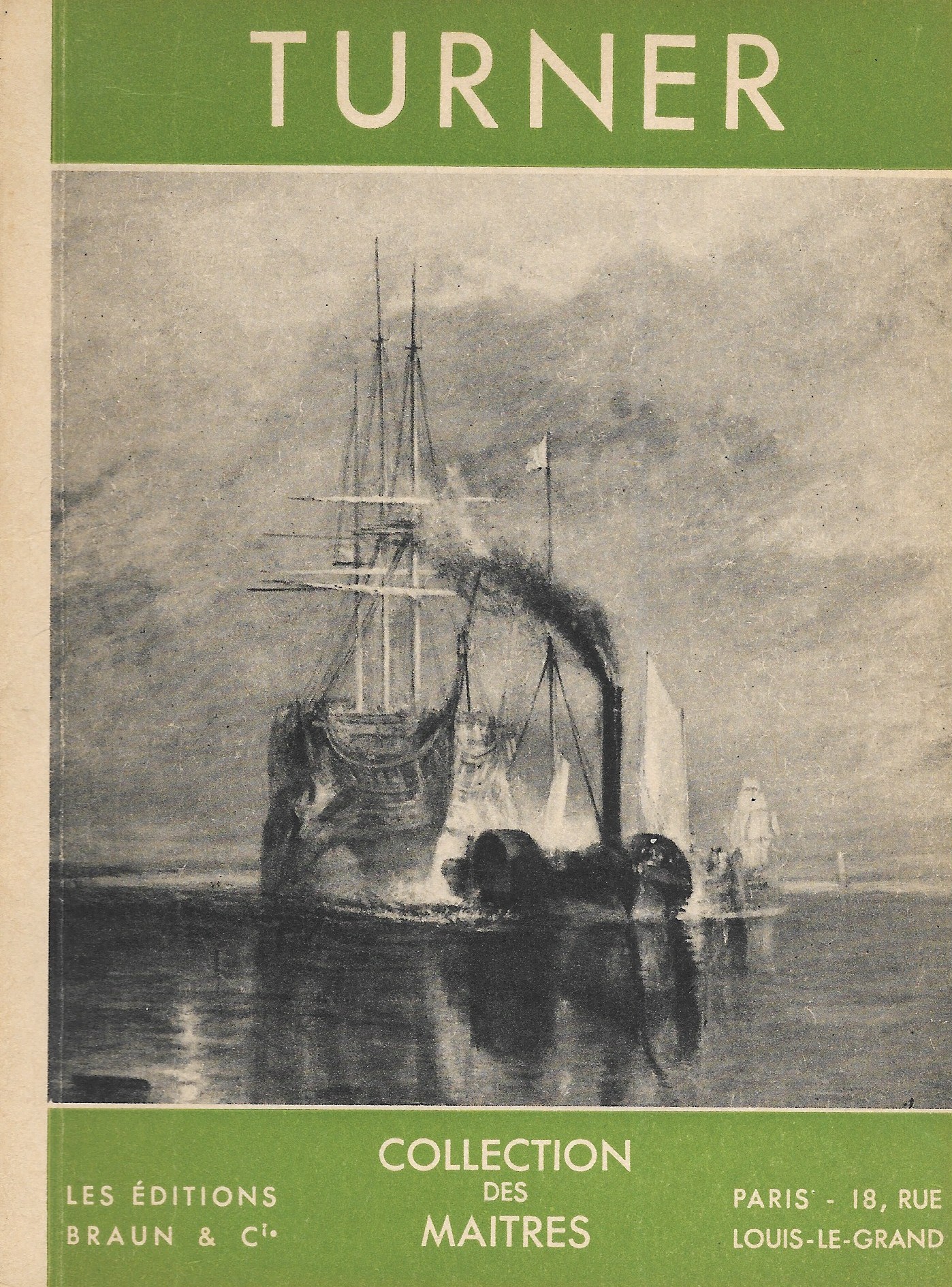 Collection des Maîtres -  William Turner 1775-1851