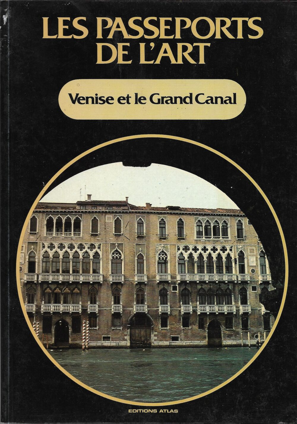 Les passeports de l'Art - Venise et le Grand Canal