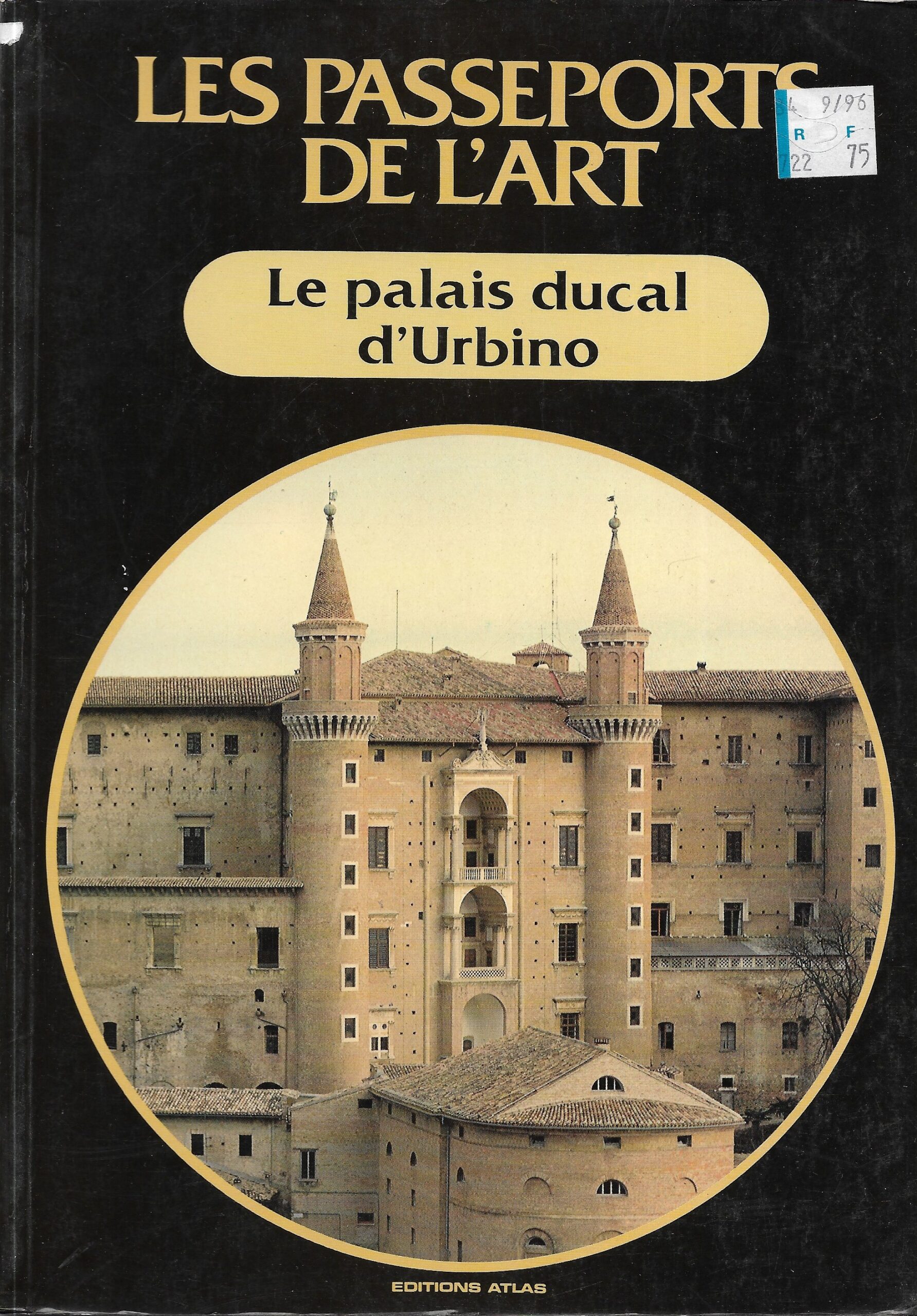 Les passeports de l'Art - Le palais d'Urbino