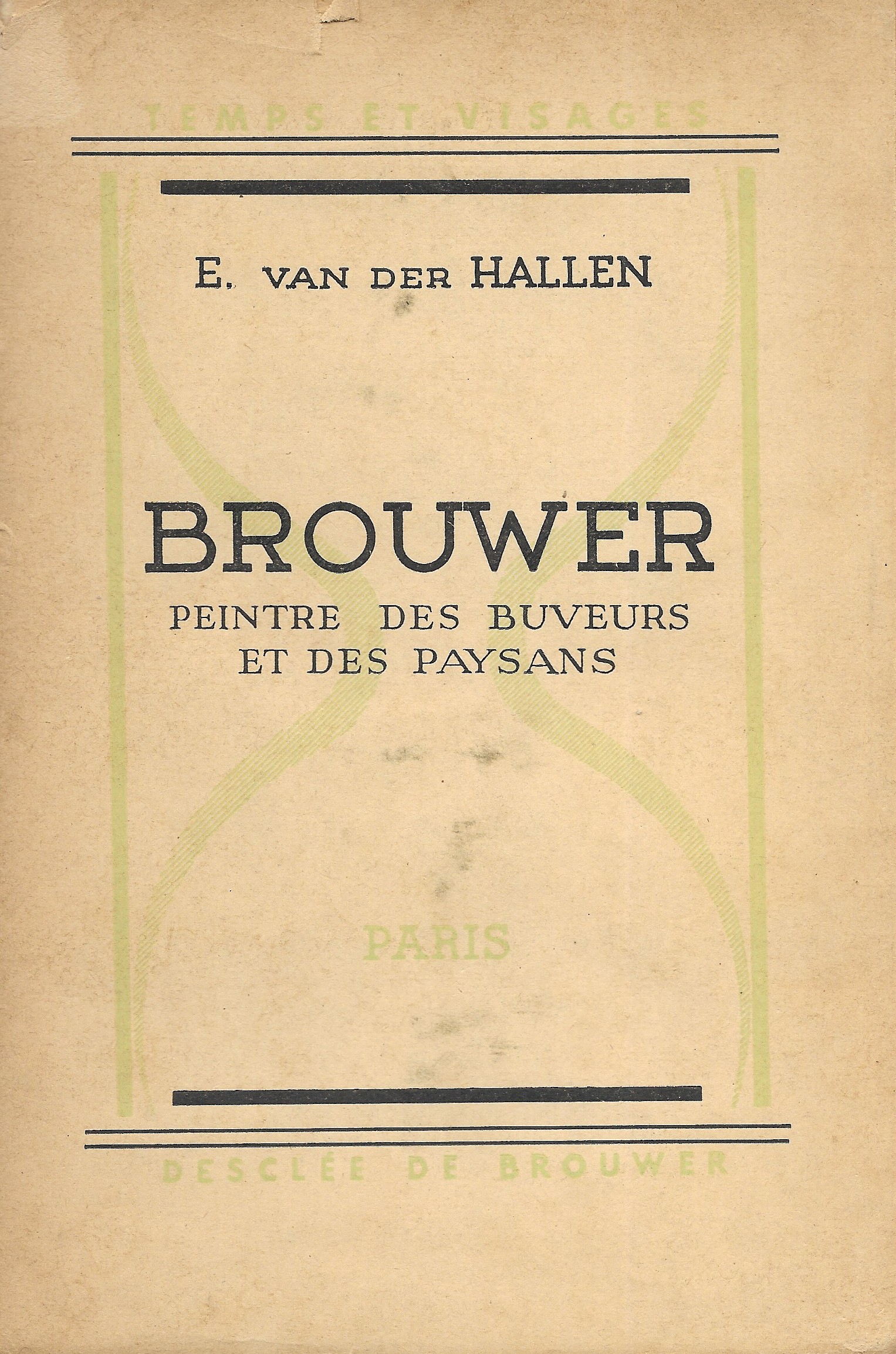 Brouwer - Peintre des buveurs et des paysans