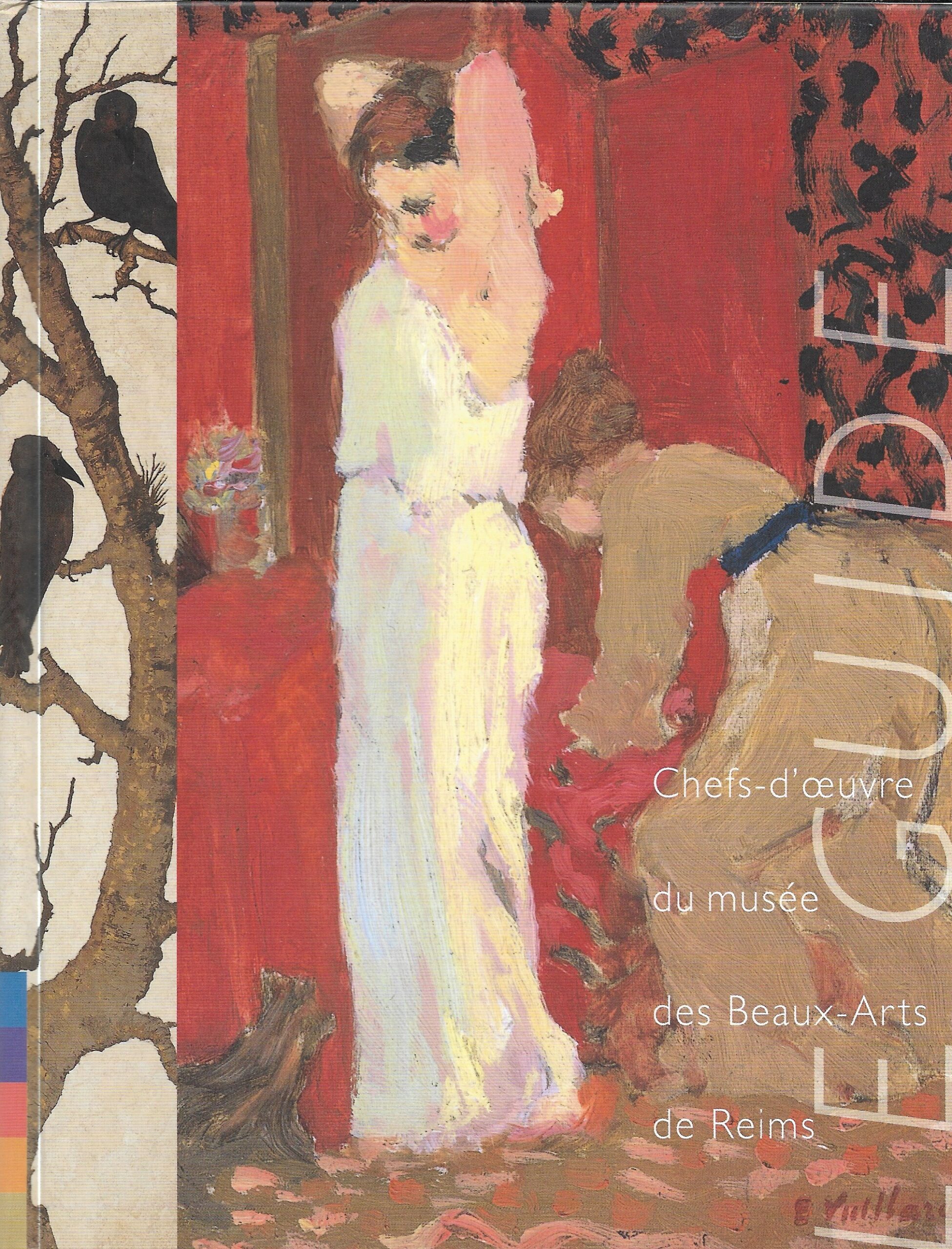 Le guide - Chefs-d'œuvre du musée des Beaux-Arts de Reims