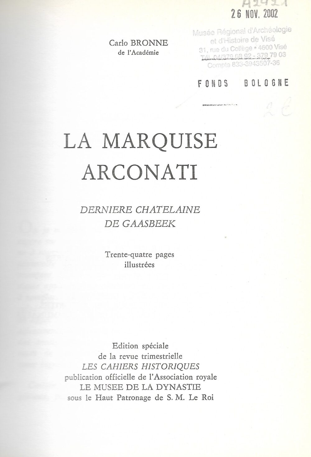 La marquise Arconati - Dernière chatelaine de Gaasbeek