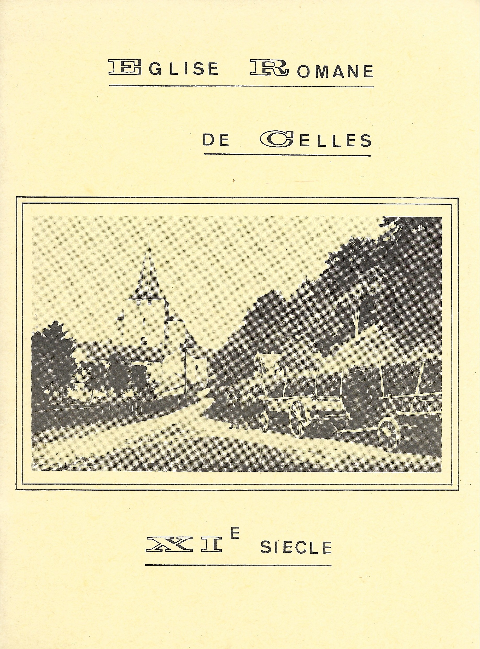 Eglise Romane de Celles XIe siècle