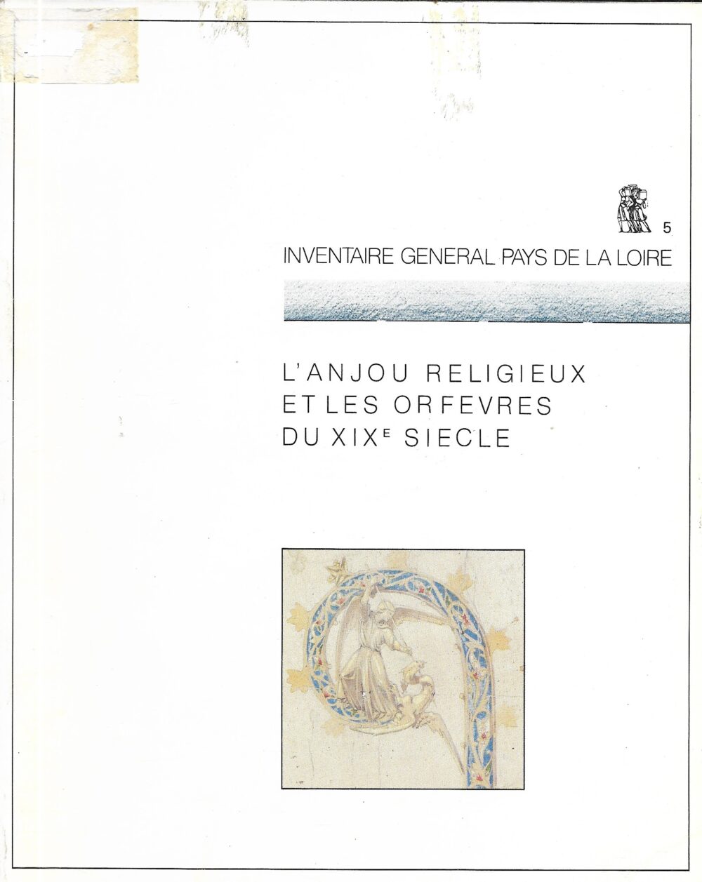 Inventaire général Pays de La Loire - L'Anjou religieux et les orfèvres du XIXe siècle