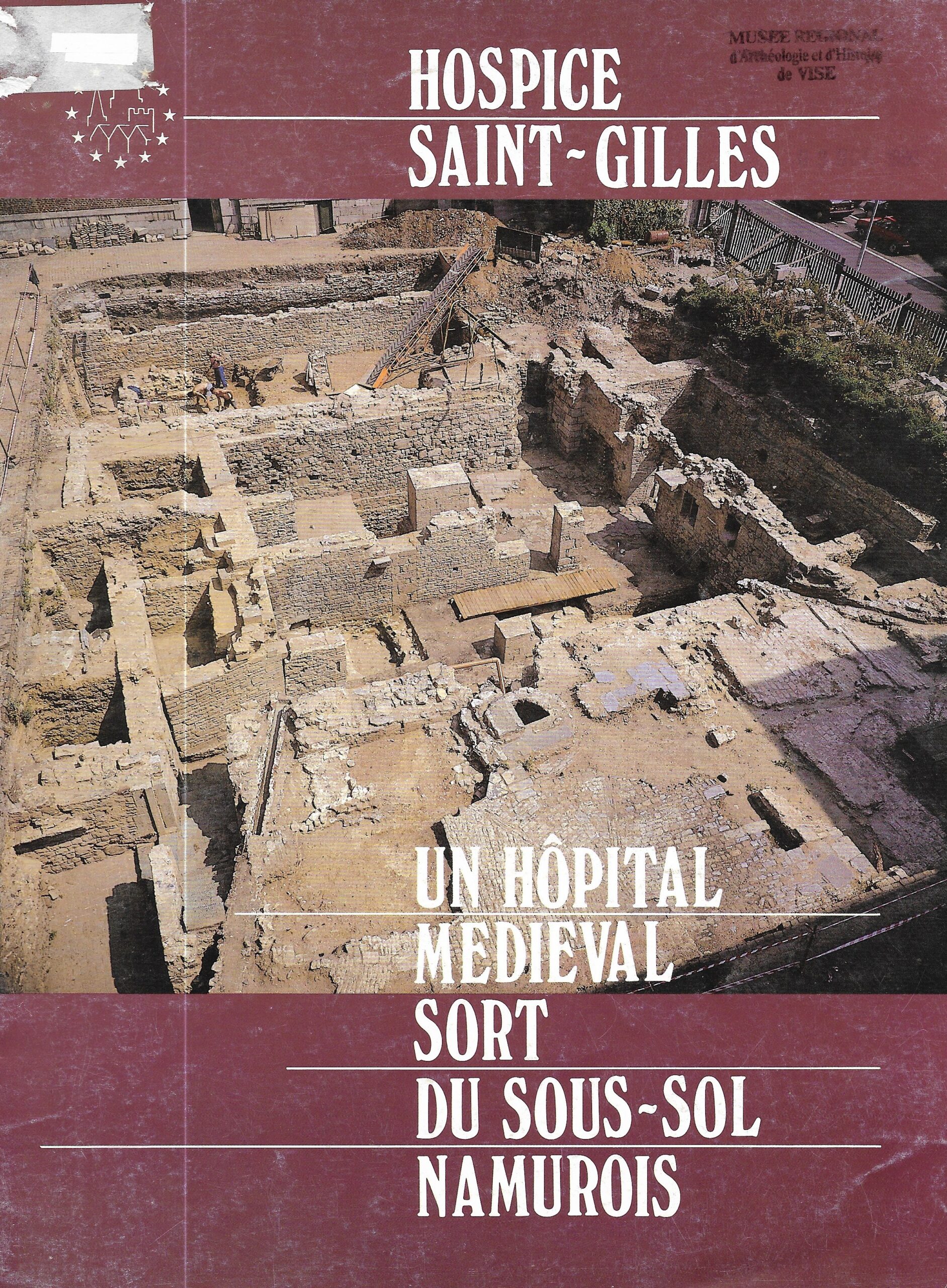Hospice Saint-Gilles - Un hôpital médiéval sort du sous-sol Namurois