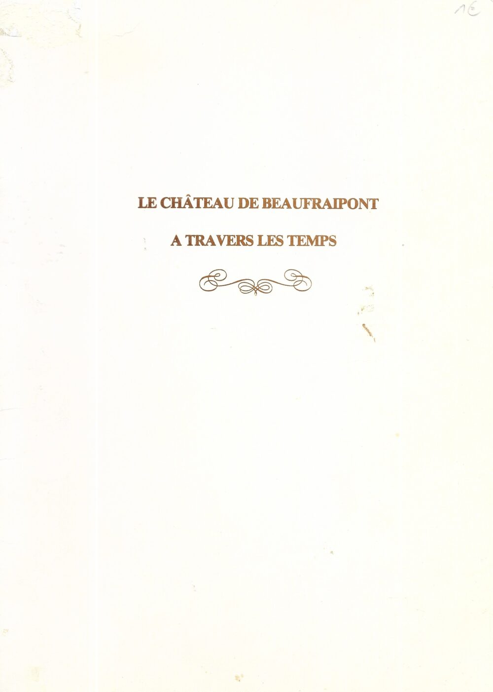 Le château de Beaufraipont à travers le temps