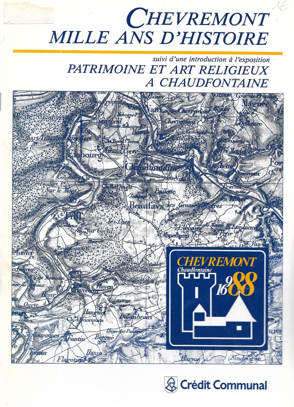 Chèvremont, mille ans d'histoire