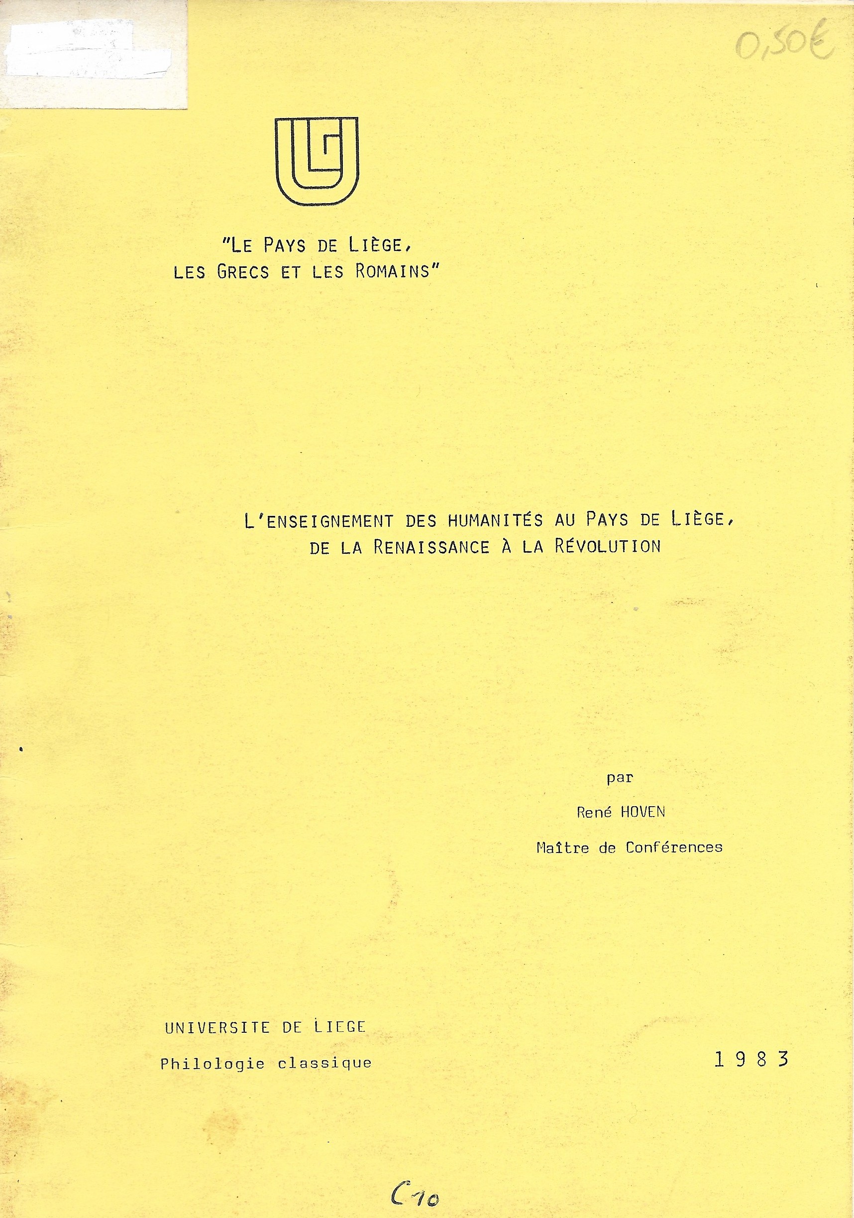 L'enseignement des humanités au pays de Liège - De la Renaissance à la Révolution