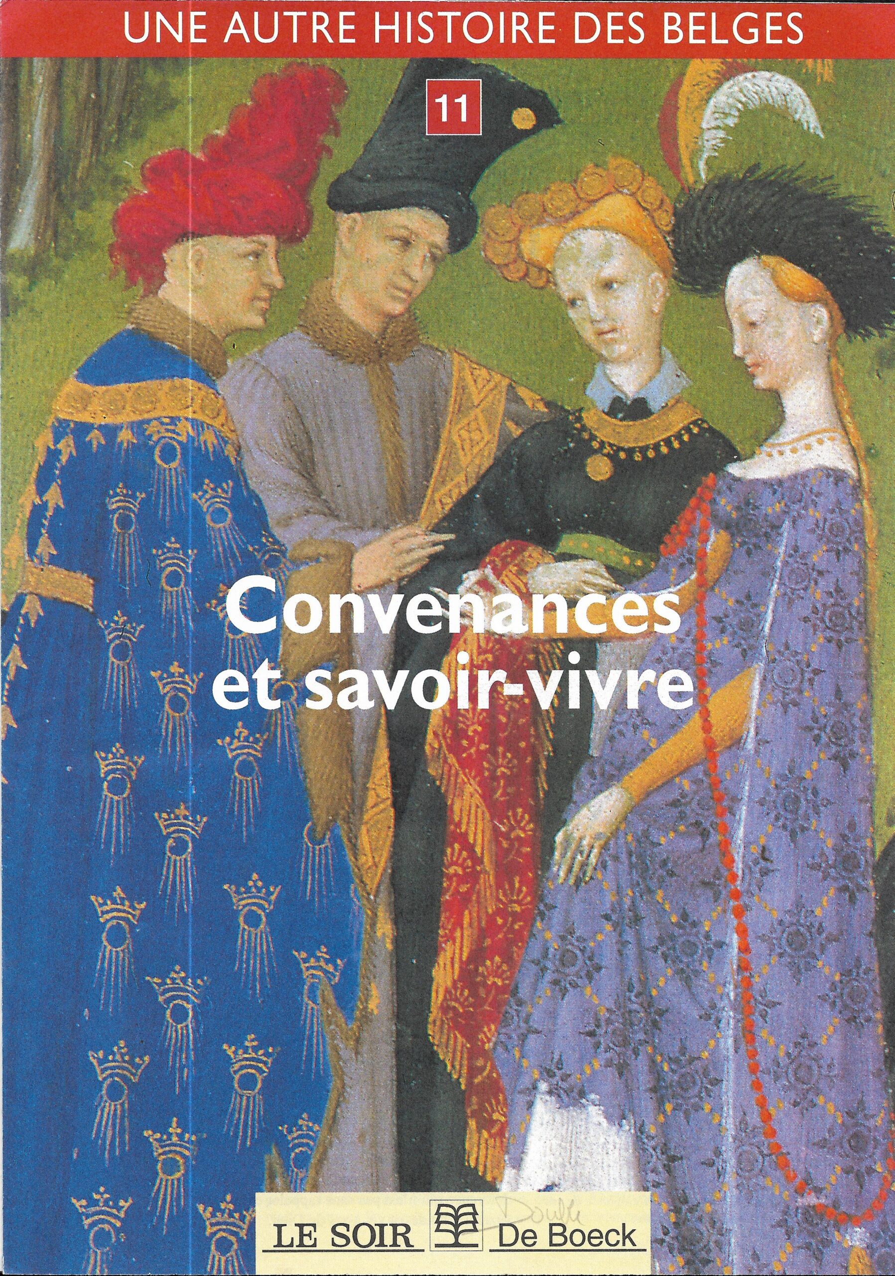 Une autre histoire des belges – Convenances et savoir-vivre n°11