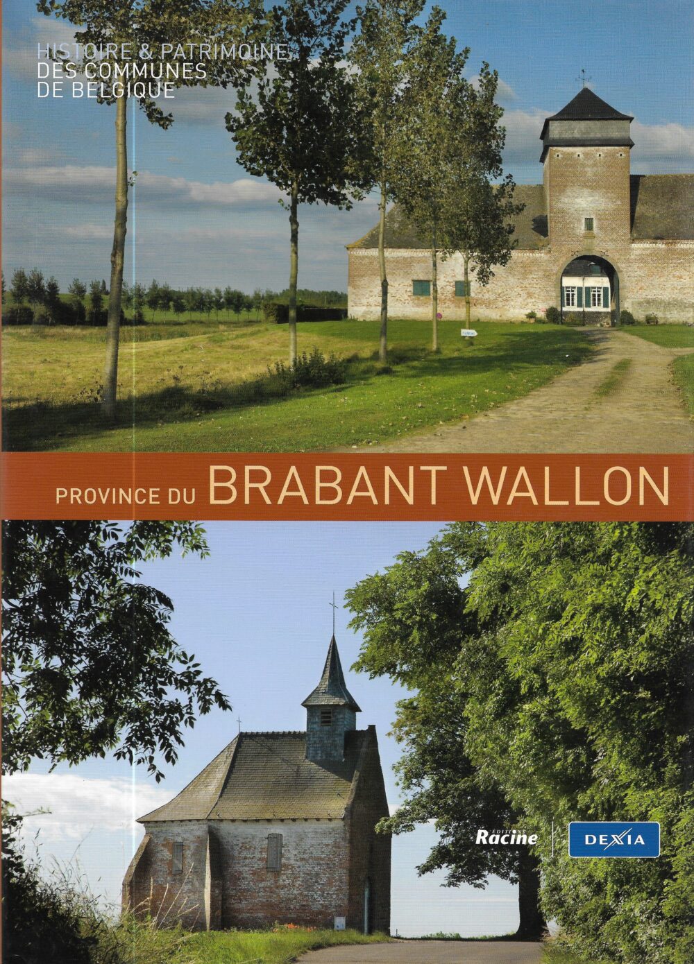 Histoire & Patrimoine des communes de Belgique - Province du Brabant Wallon