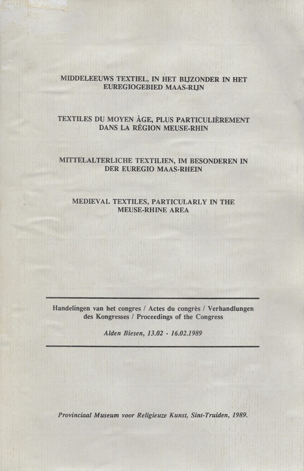 Textiles du Moyen Age, plus particulièrement dans la région Meuse-Rhin