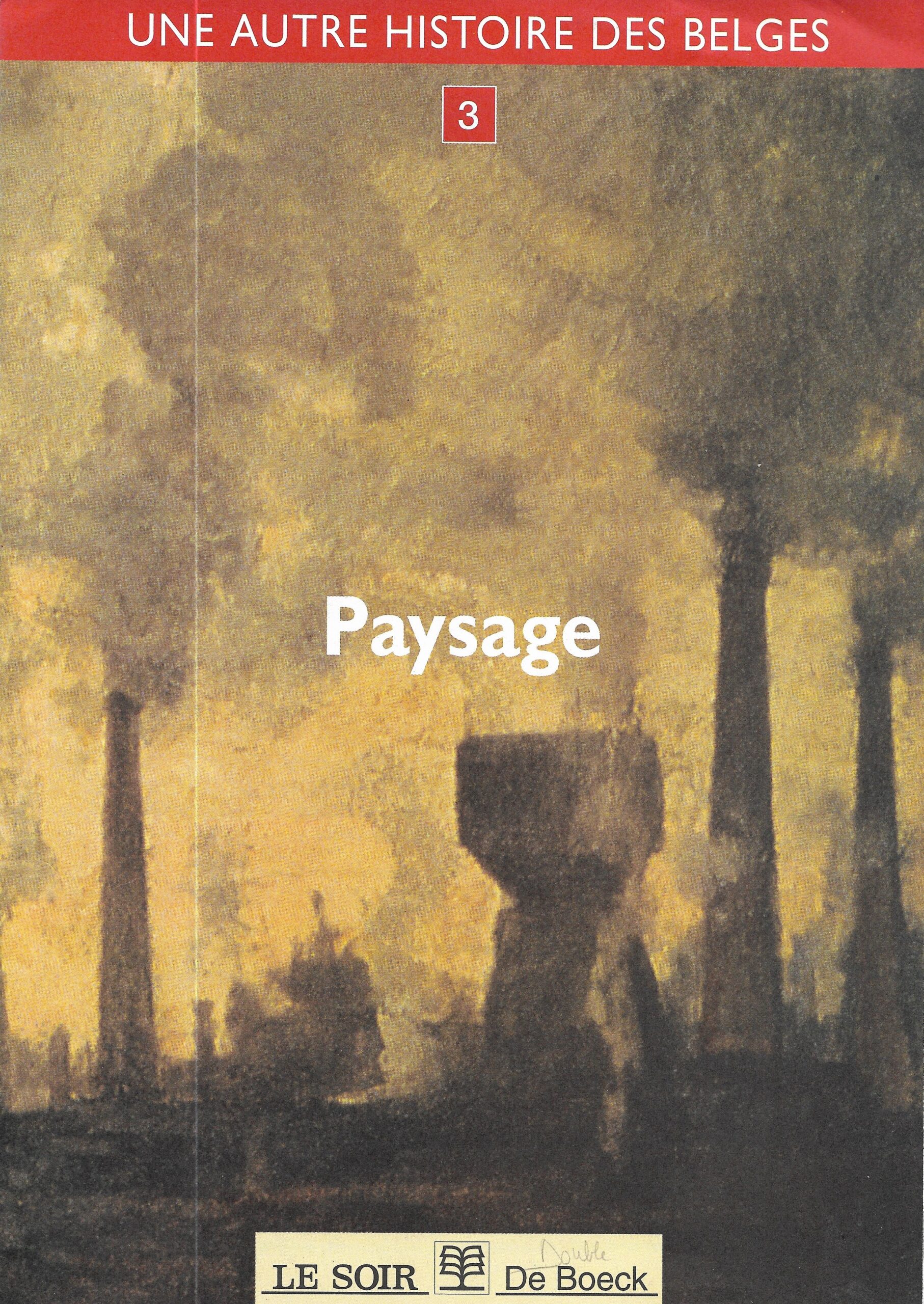 Une autre histoire des belges - Paysage n°3
