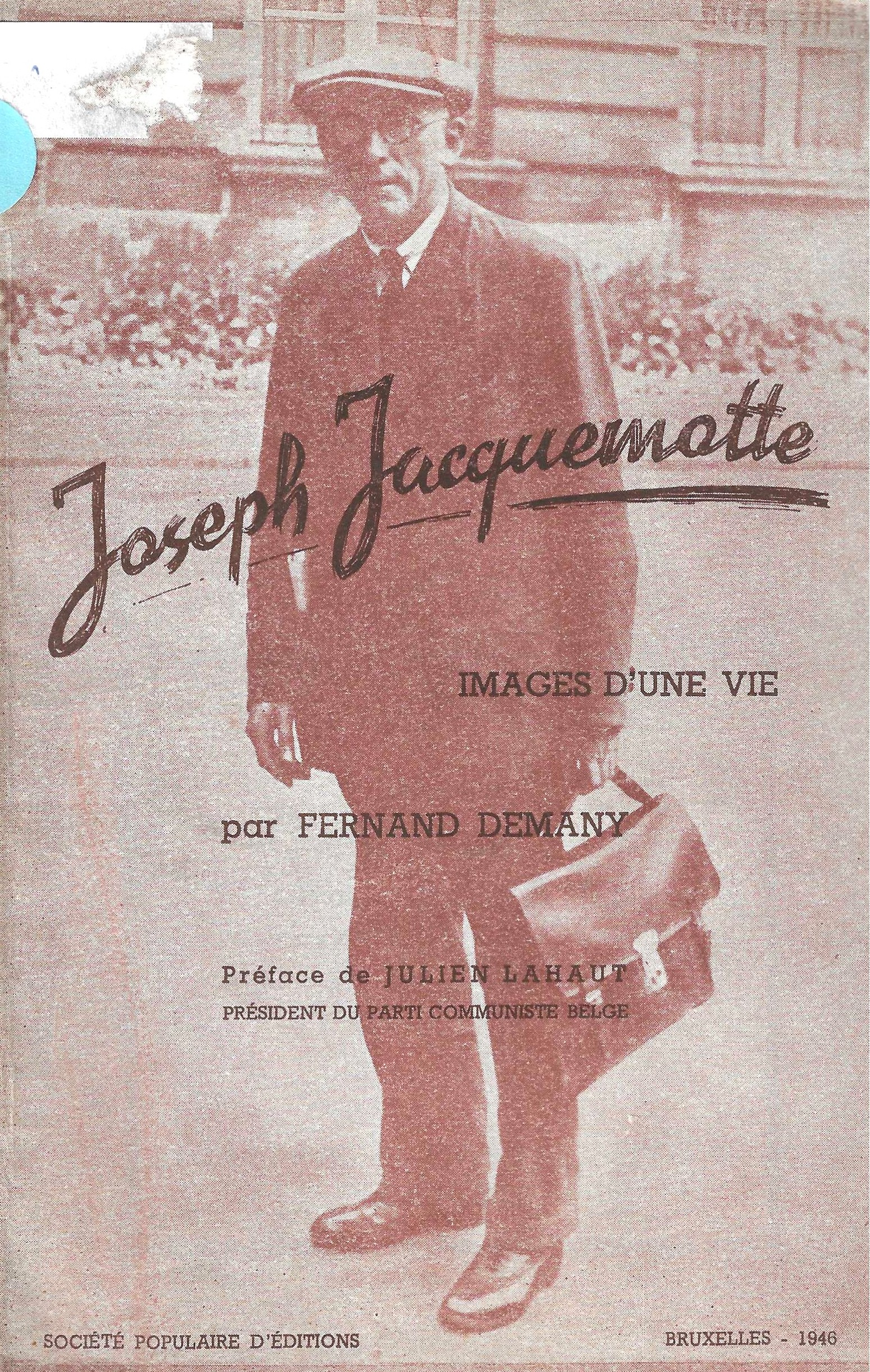 Joseph Jacquemotte, images d'une vie