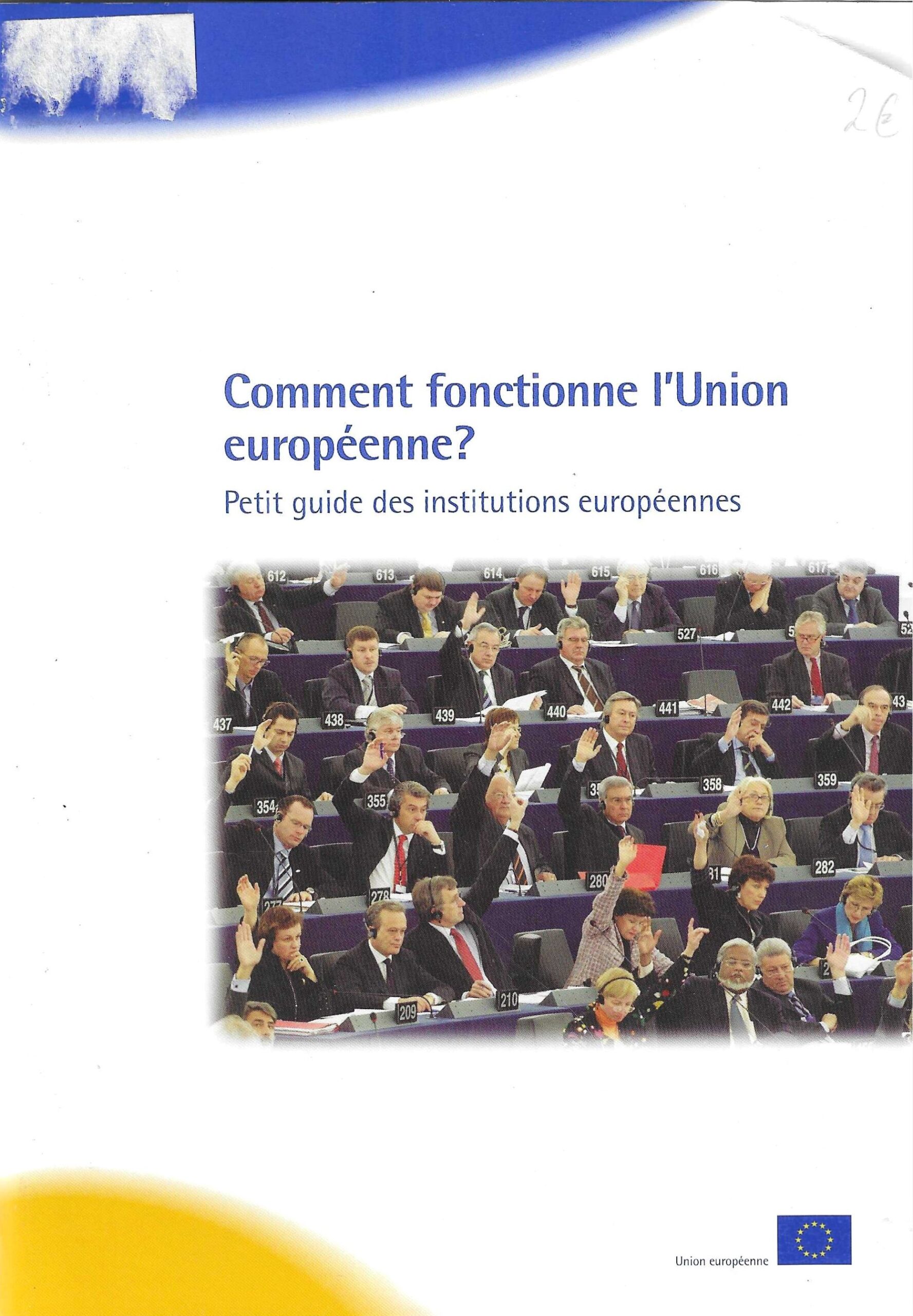Comment fonctionne l'Union européenne ? Petit guide des institutions européennes