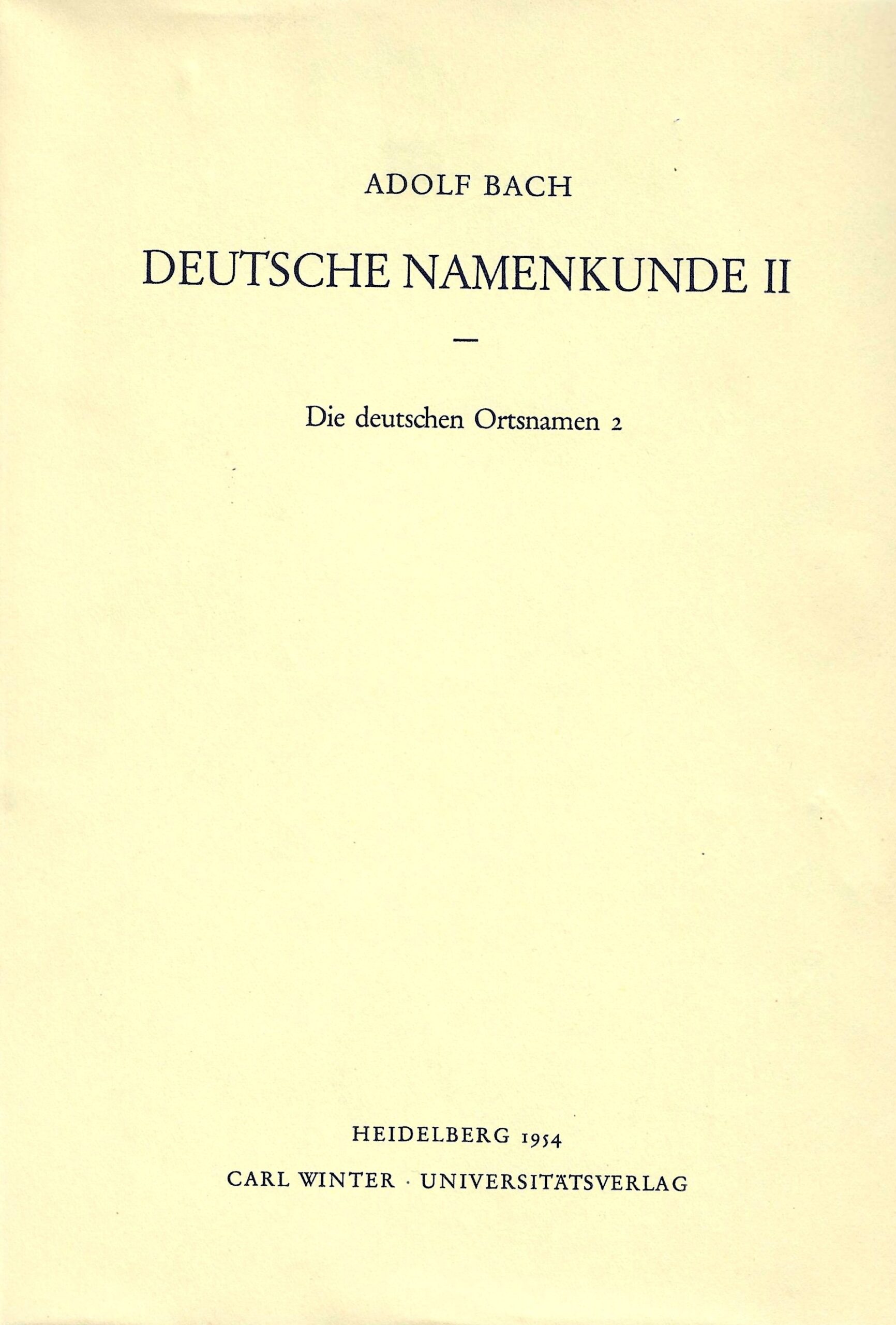 Deutsche Namenkunde II – Die deutschen Ortsnamen 2