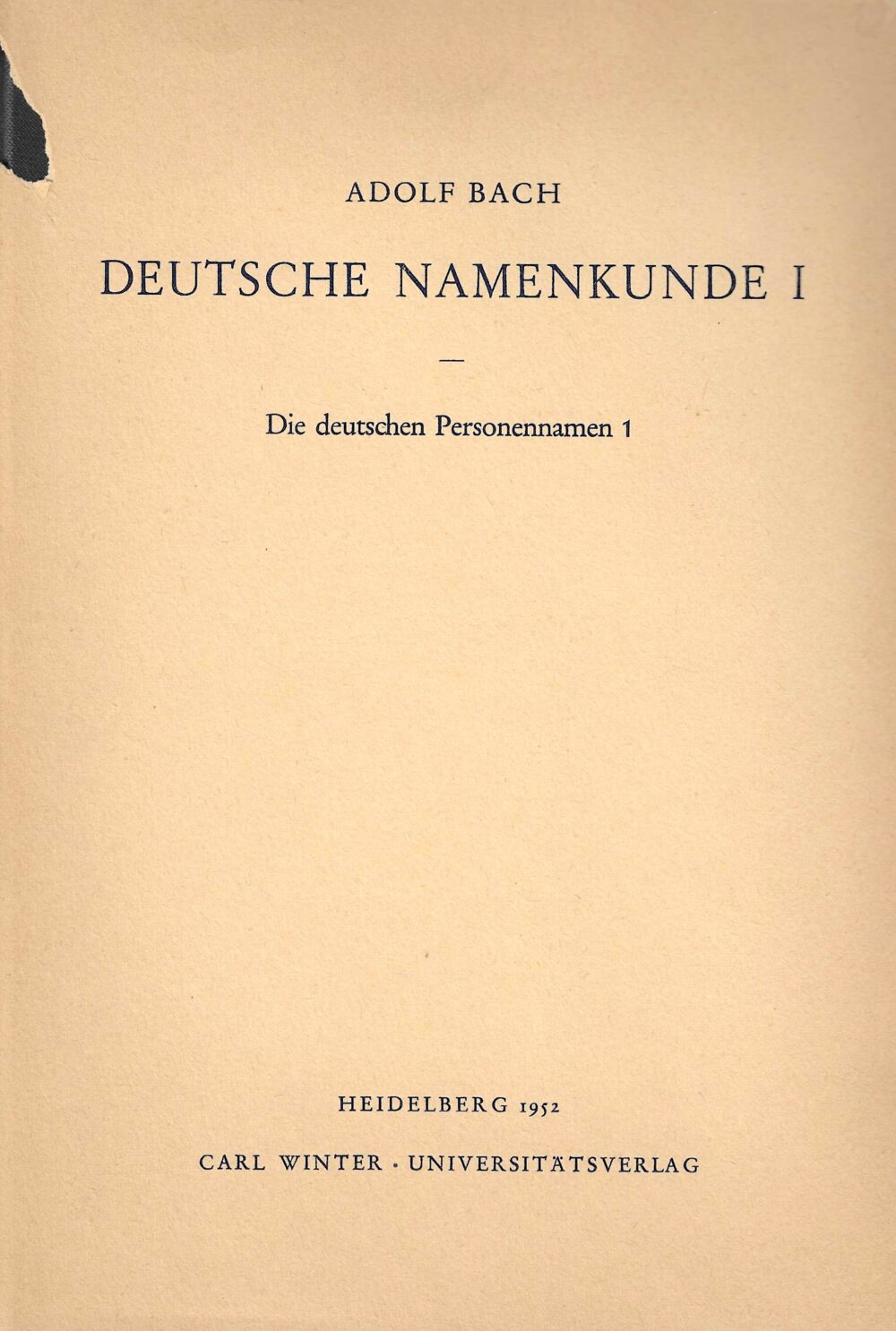 Deutsche Namendkunde I - Die deutschen Personennamen 1