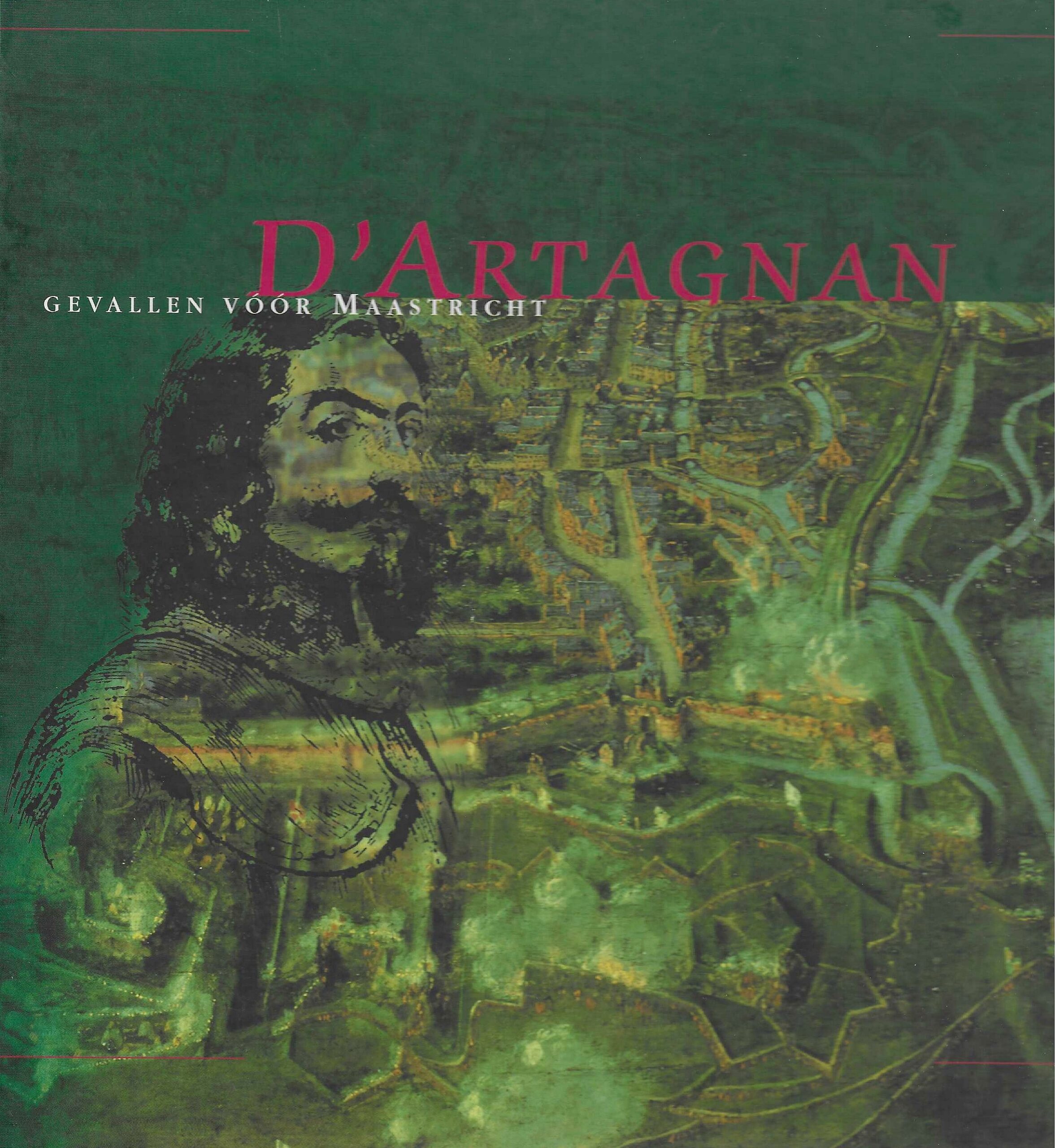 D'Artagnan - Gevallen voor Maastricht