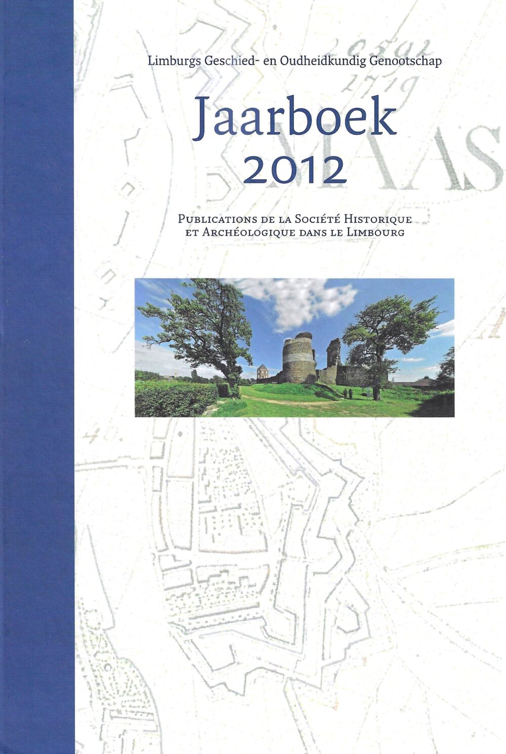 Limburgs Geschied en Oudheidkundig Genootschap - Jaarboek 2012