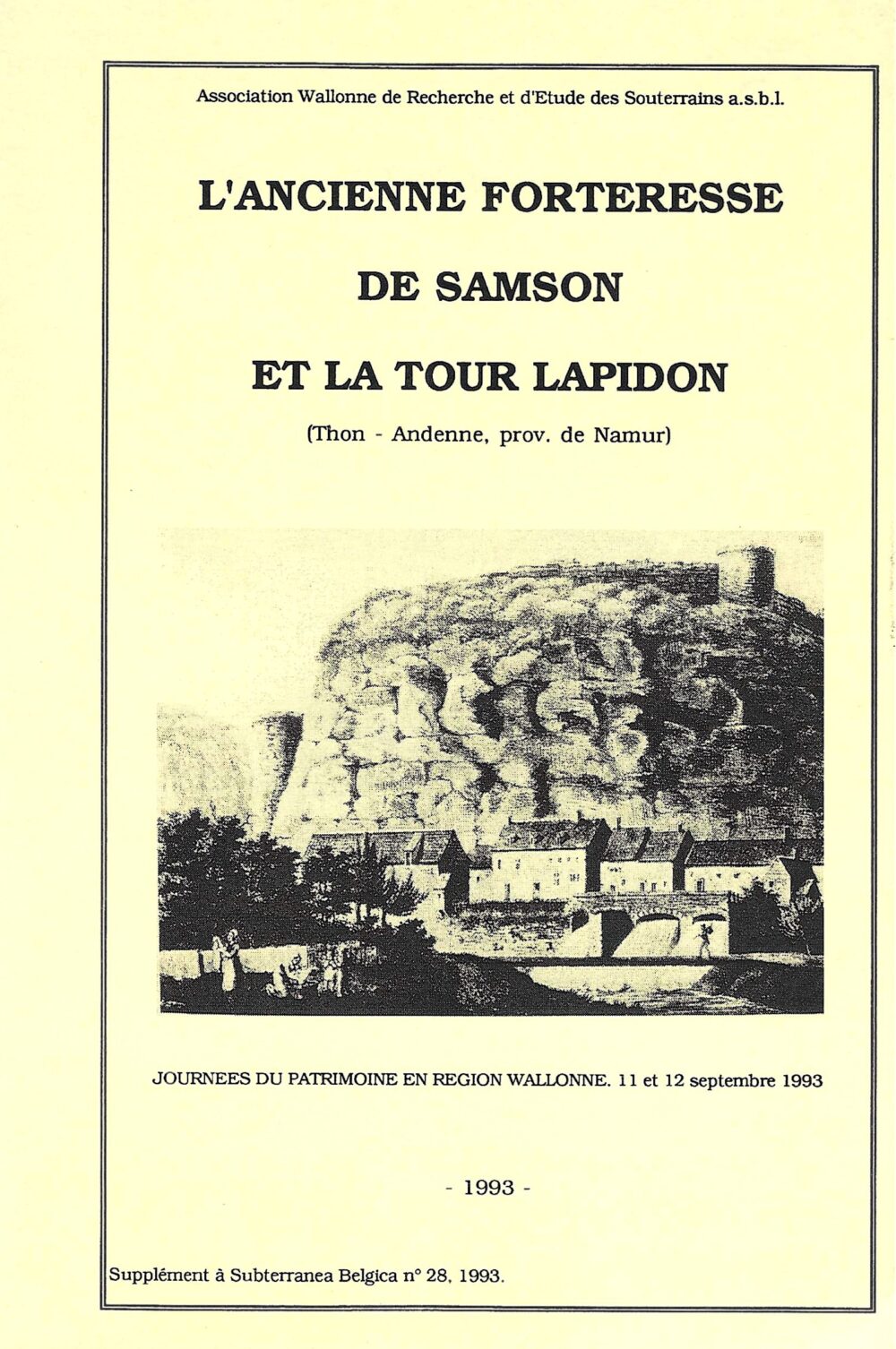 L'ancienne forteresse de Samson et la tour Lapidon
