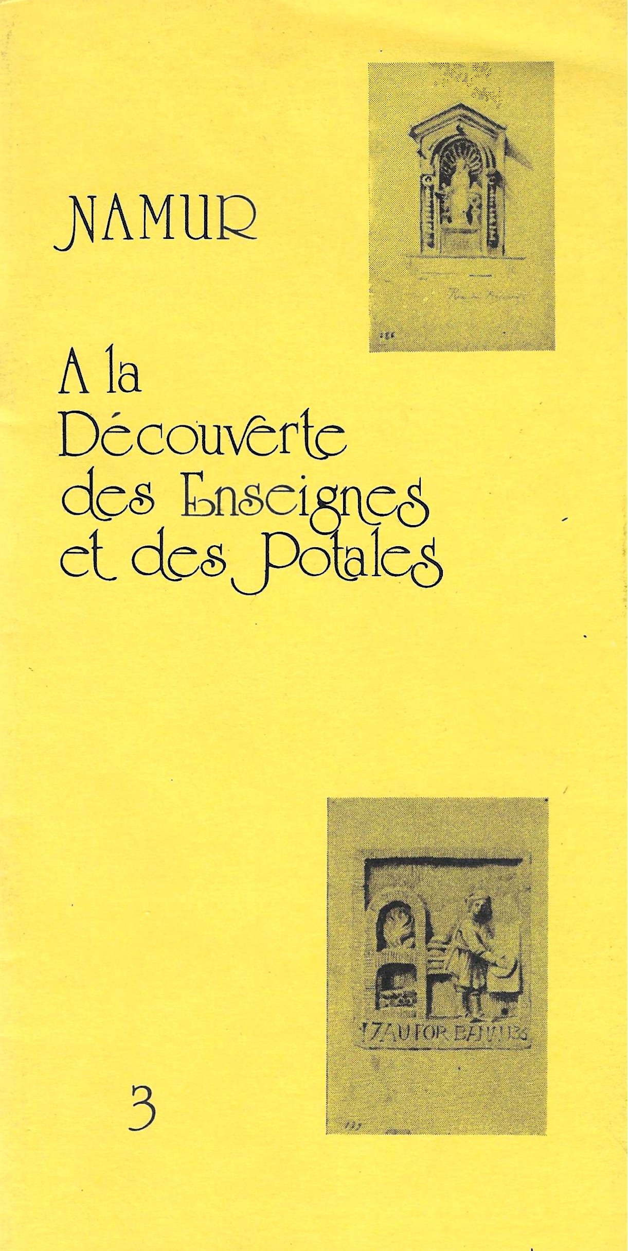 Namur - A la découverte des Enseignes et des Potales