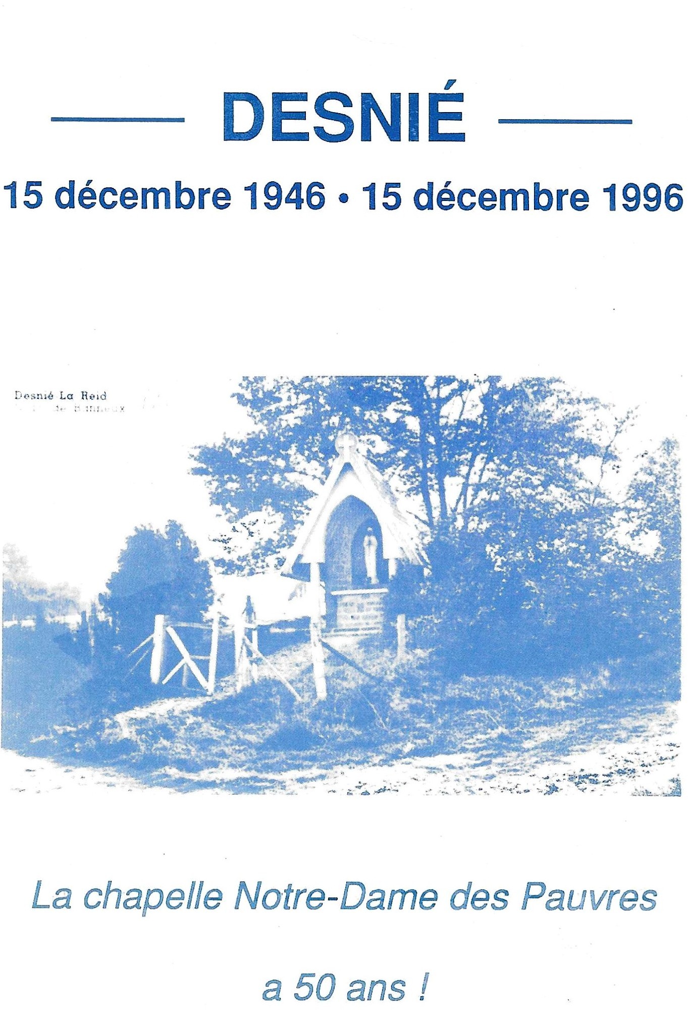 Desnié - La chapelle Notre-Dame des Pauvres a 50 ans