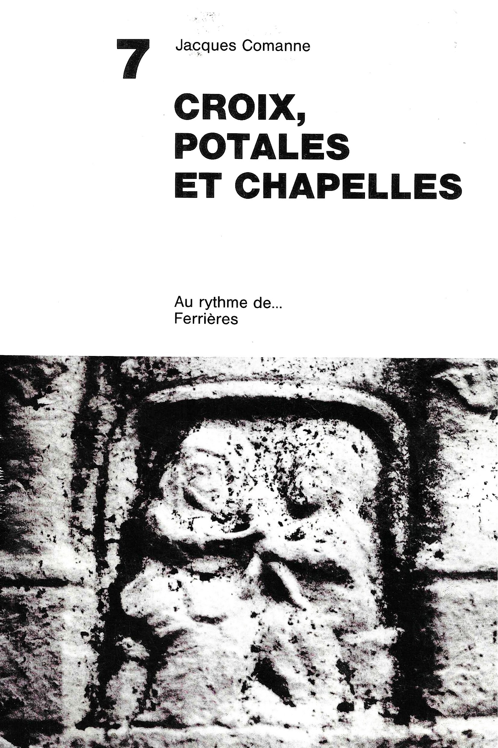 Croix, potales et chapelles